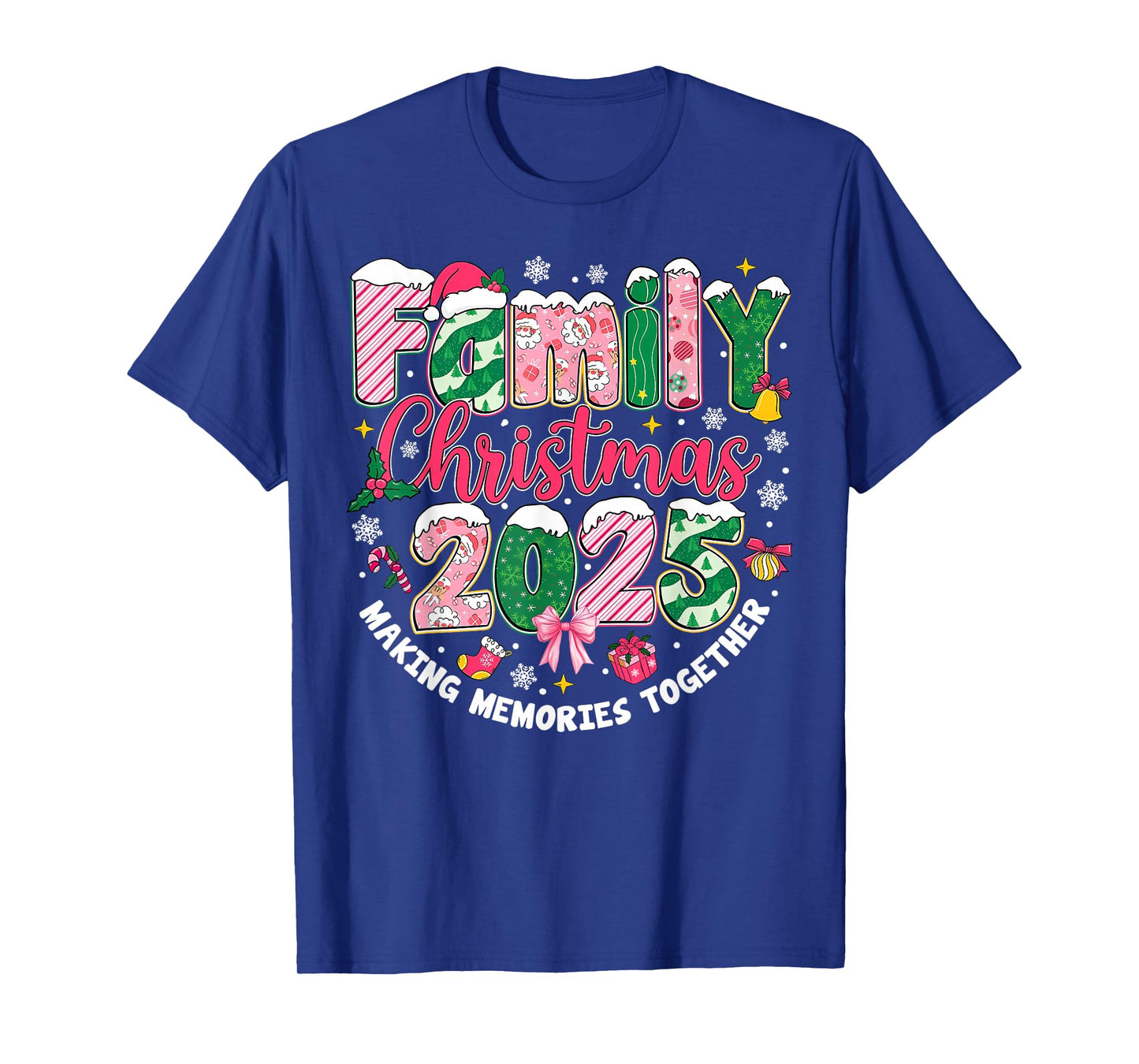 Family Christmas 2025 Making Memories Together Santa Holiday T-Shirt
