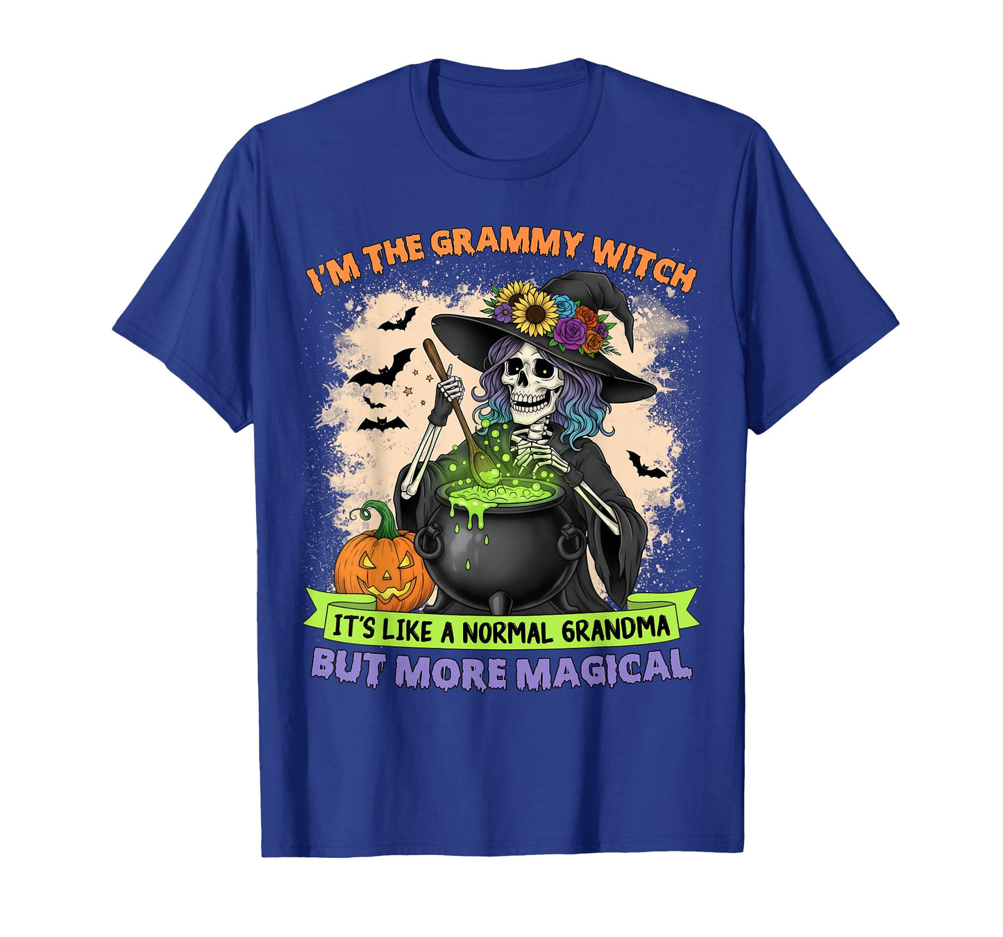 I'm The Grammy Witch Like A Normal Grandma Nana Halloween T-Shirt