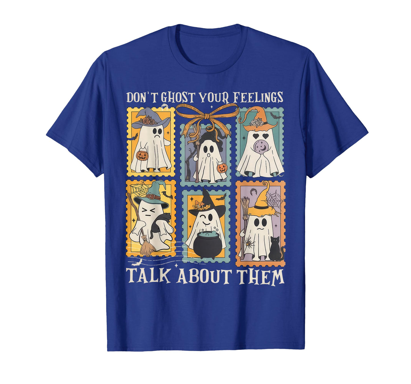 Mental Health Halloween Don't Ghost Your Feelings Halloween T-Shirt