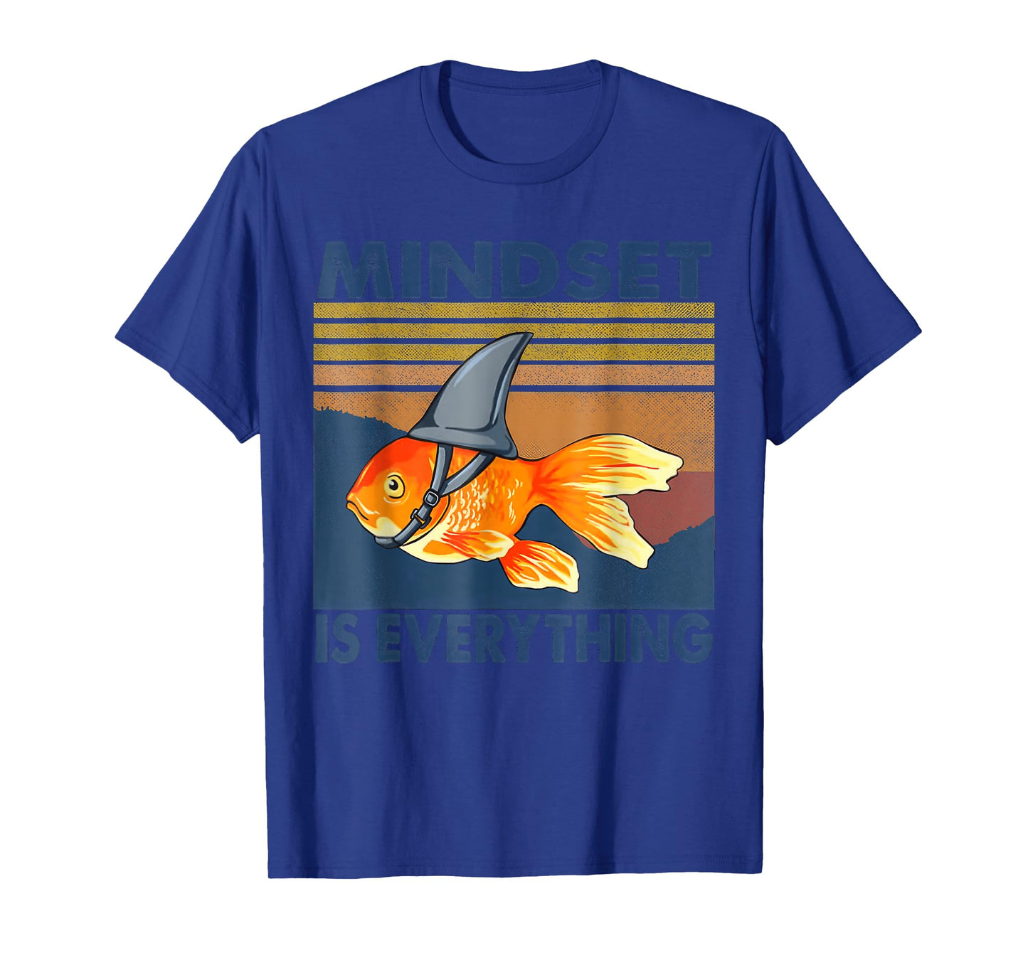 Everything Is Mindset Shark Fin Goldfish Vintage T-Shirt