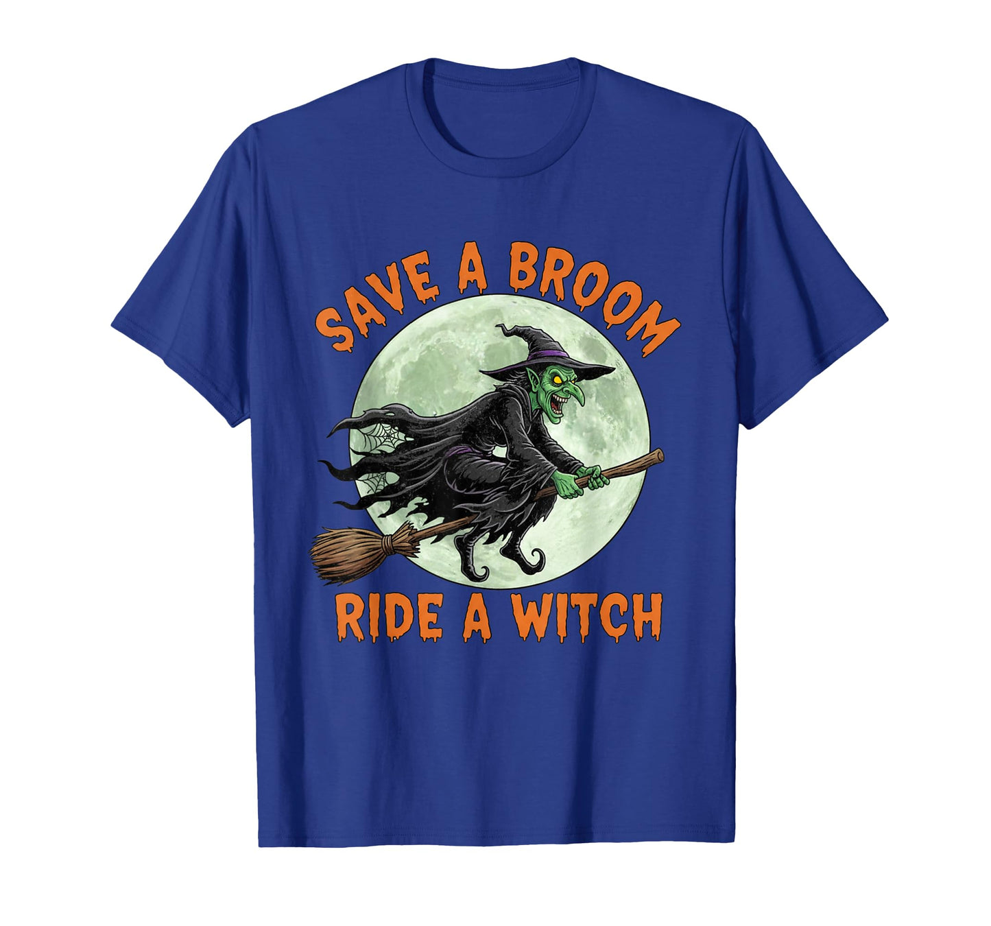 Halloween Halloween Witches Save A Broom Ride A Witch T-Shirt