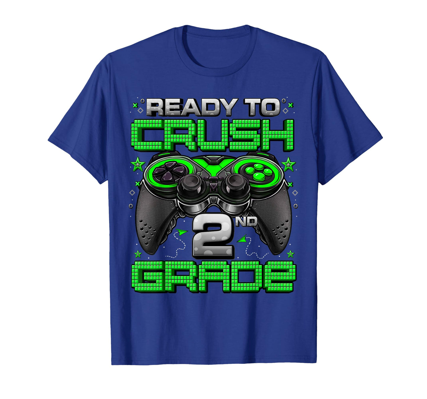 Ready To Crush 2nd Grade Level Unlocked Game On 2nd Grade T-Shirt