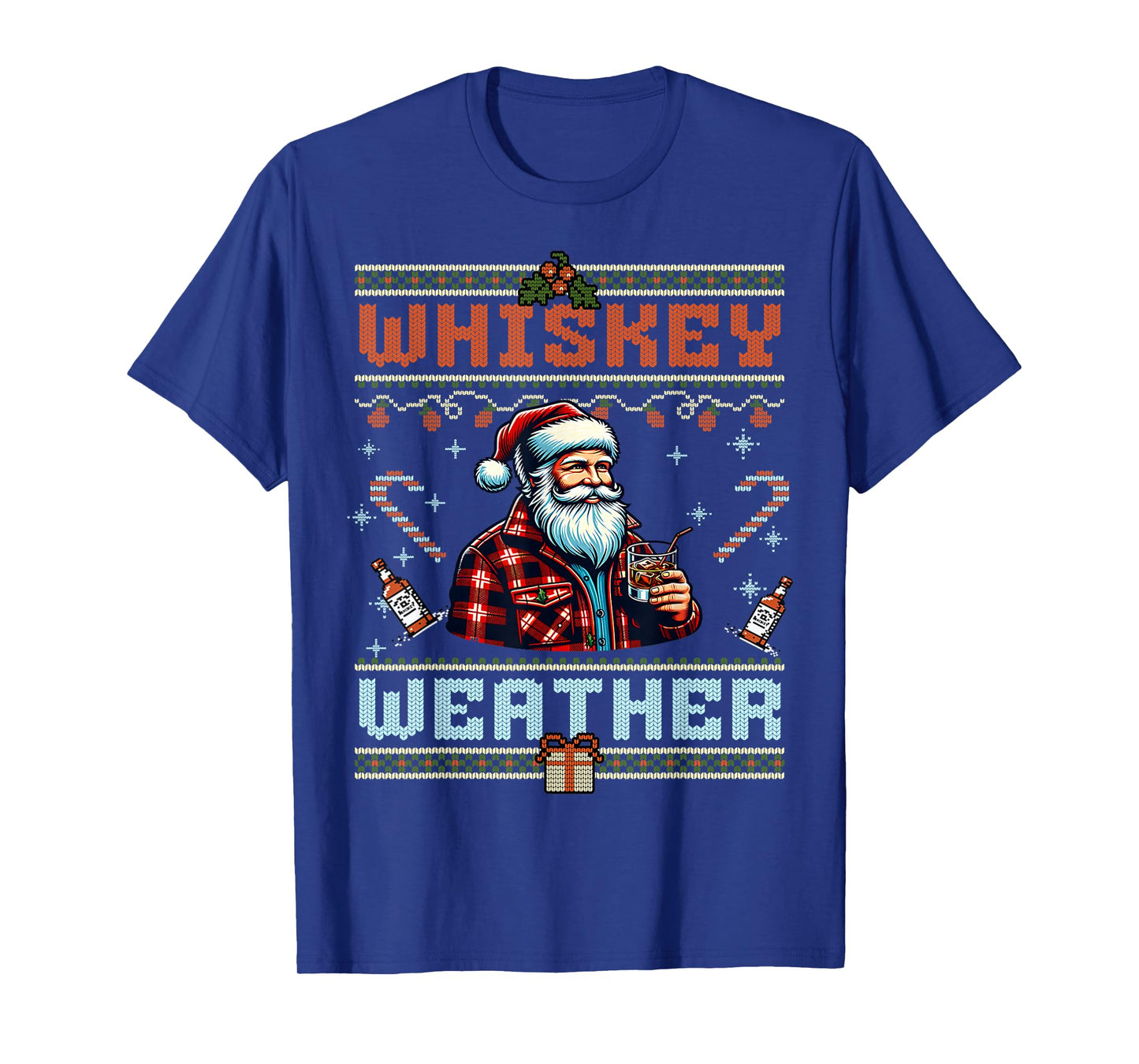Whiskey Weather - Funny Hip Santa Drinking Ugly Sweater T-Shirt