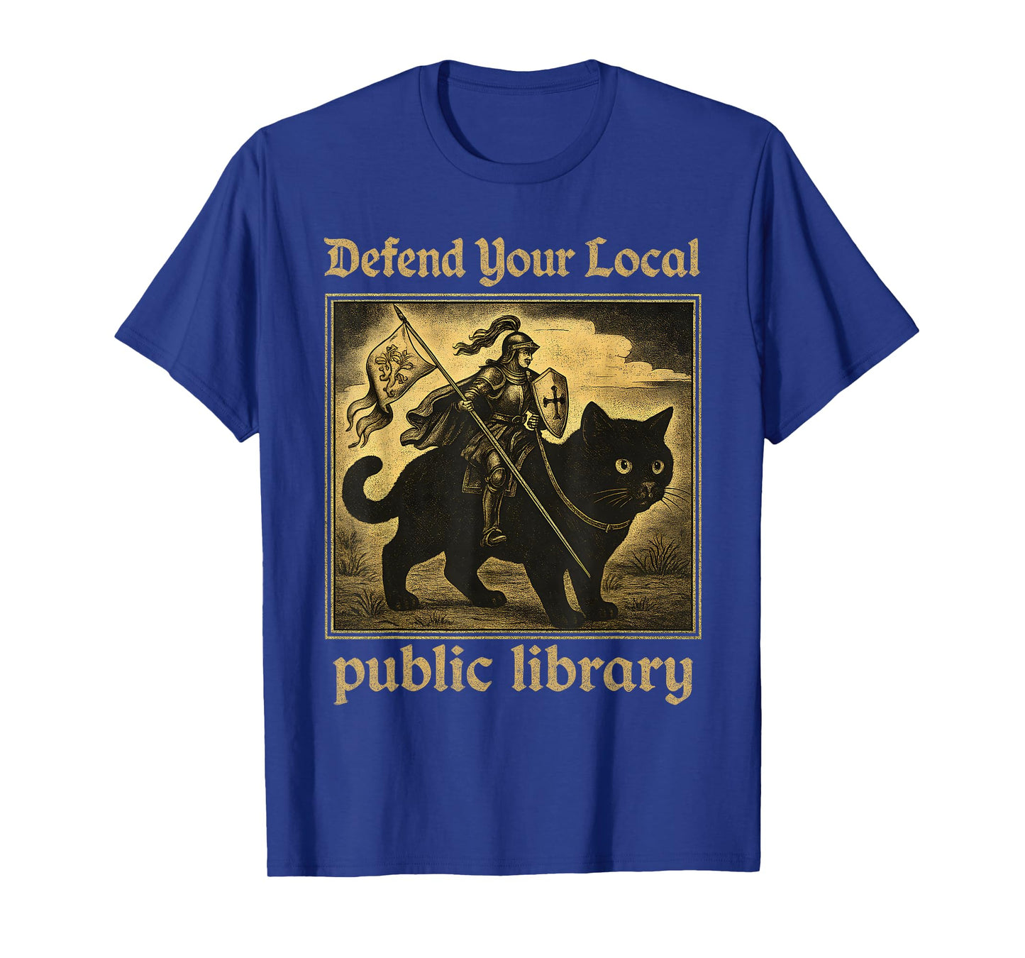 Defend Your Local Public Library Cat Knight Tee T-Shirt