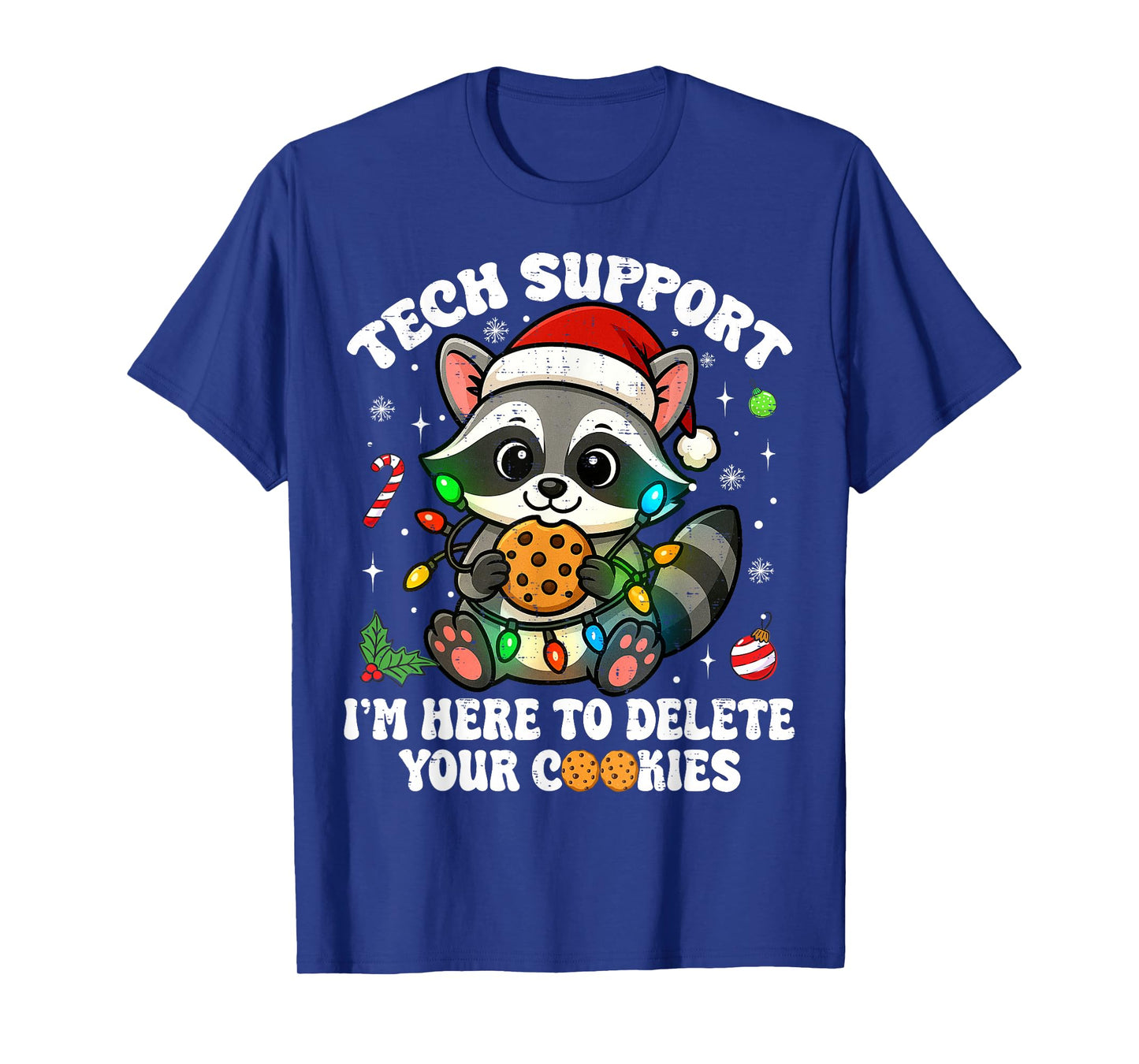 Christmas Tech Support Here to Delete Cookies Xmas Raccoon T-Shirt