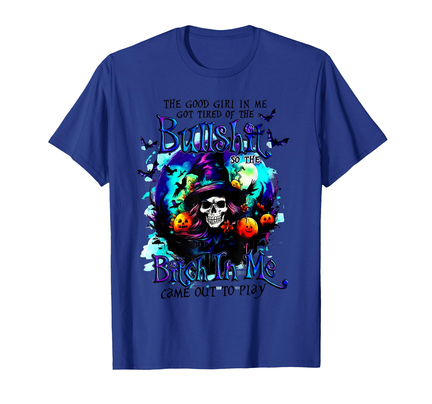 The Good Girl in Me Got Tired Halloween Witch Skull Design T-Shirt