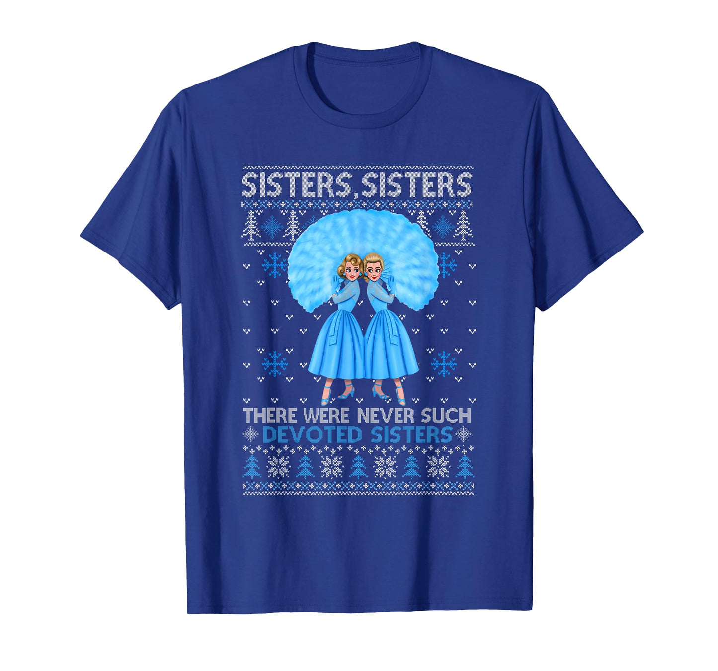 Sisters White Xmas Snow Christmas Movie 1954 Holiday Pajamas T-Shirt