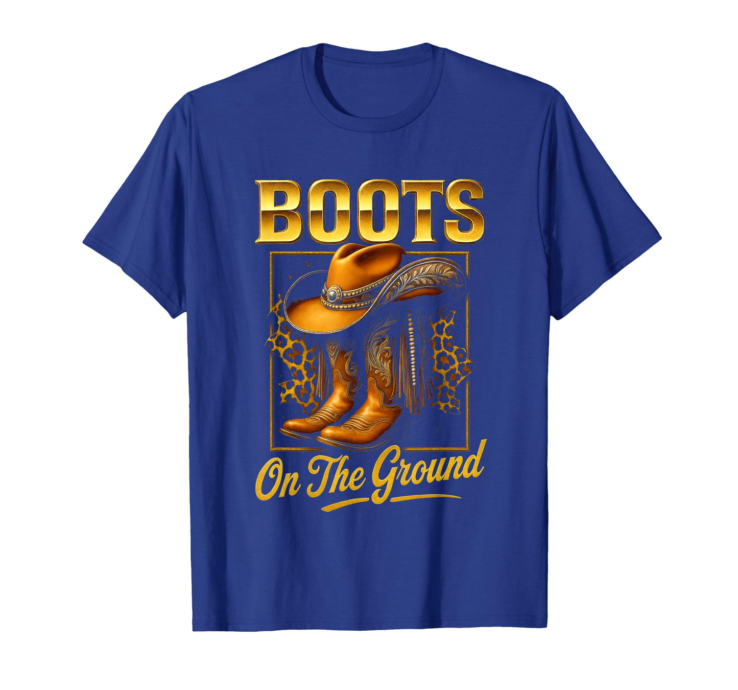 Boots On The Ground Western Style T-Shirt