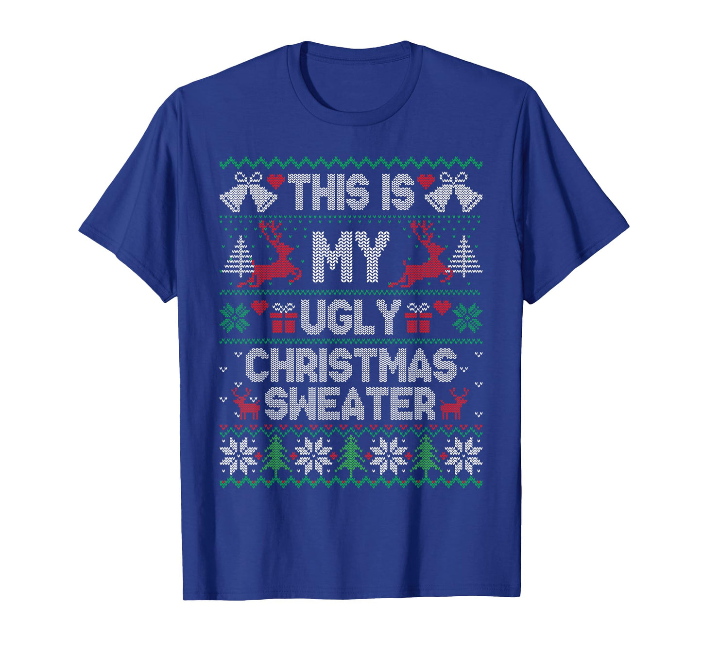 This is My Ugly Sweater Funny Christmas Family Matching T-Shirt