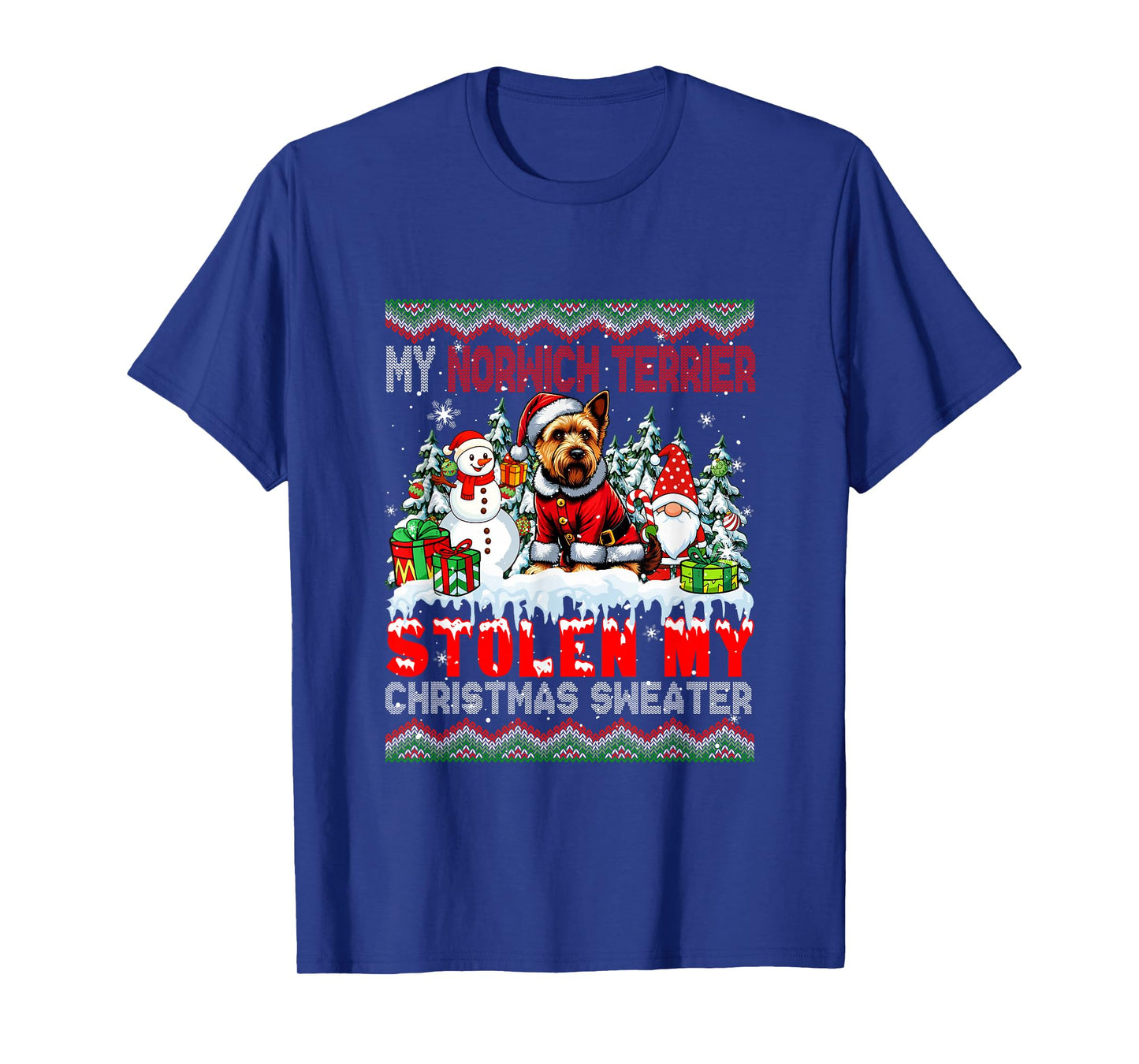 My Norwich Terrier Stolen Christmas Sweater Santa Dog Gnome T-Shirt