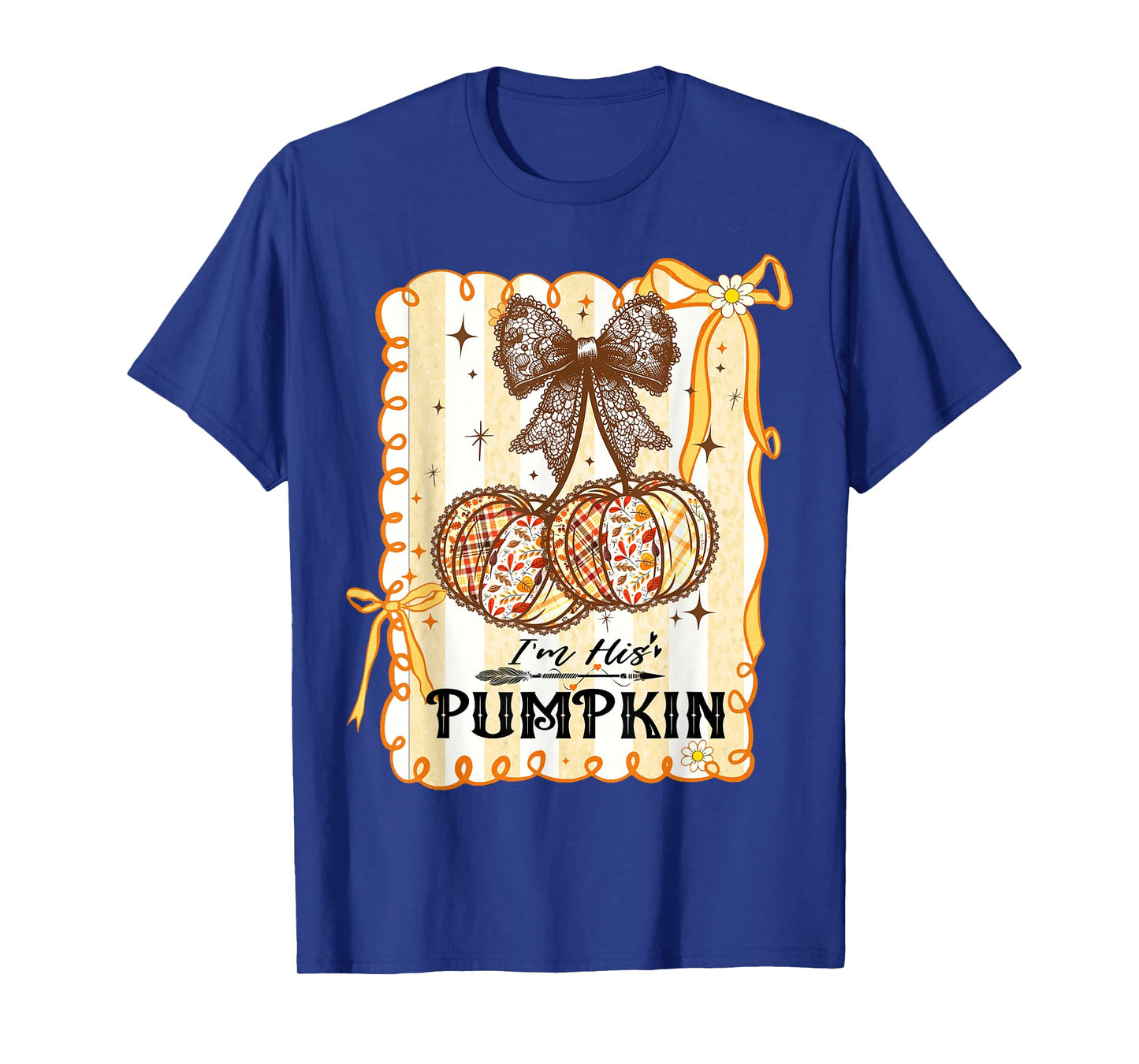 I'm His Pumpkin Thanksgiving Couple Coquette Bow Fall Season T-Shirt