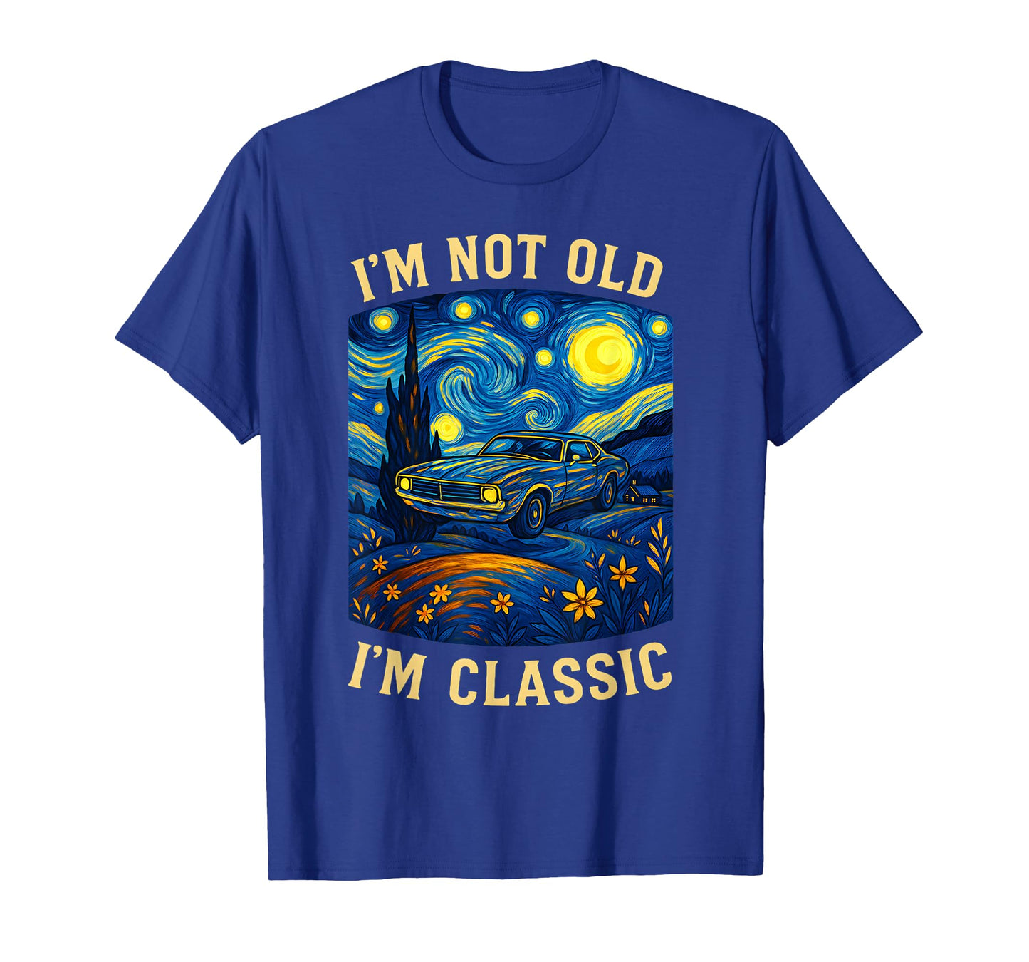 Old People Car Van Gogh Starry Night im not Old im Classic T-Shirt