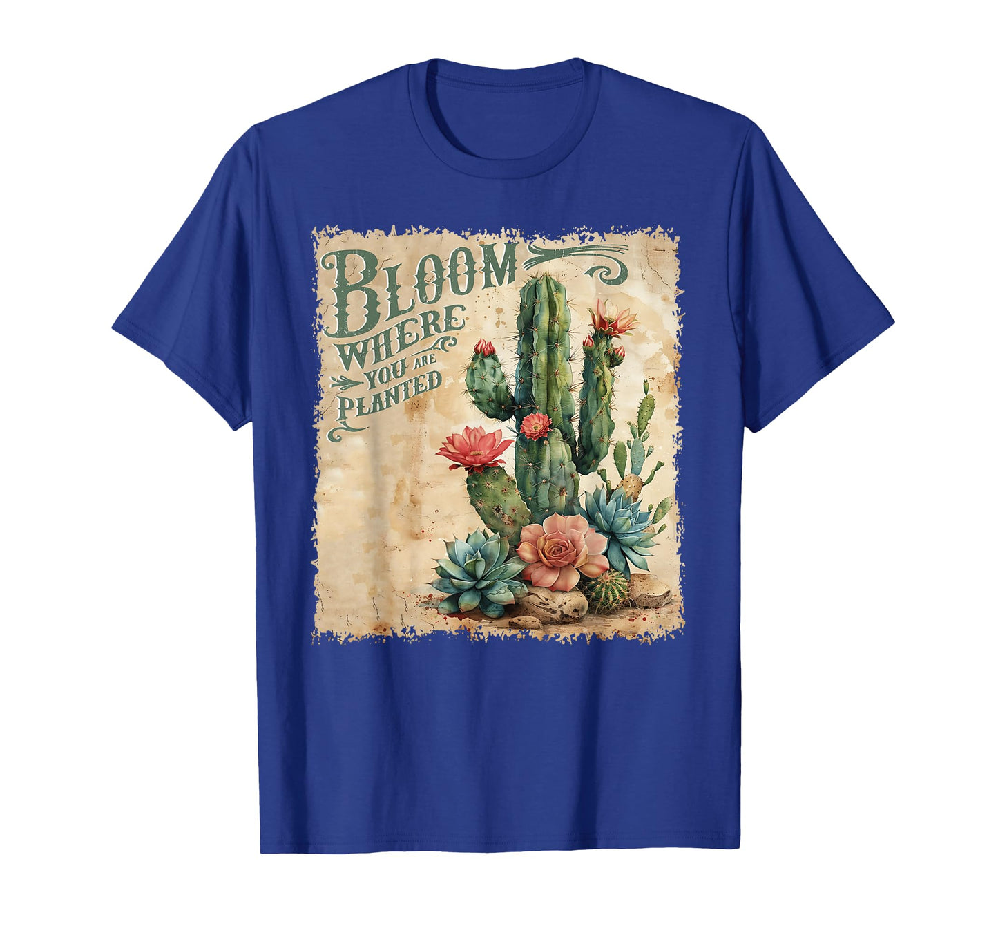 Bloom Where You Are Planted Cactus Mental Health Vintage T-Shirt