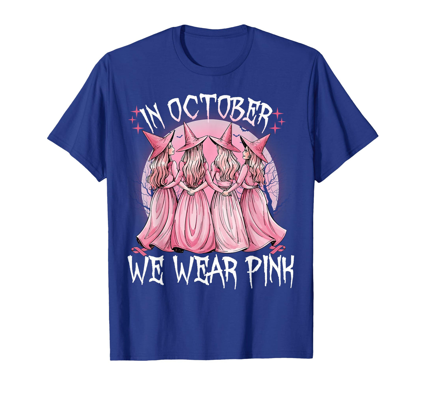 in October We Wear Pink Witch Breast Cancer Awareness Pink T-Shirt
