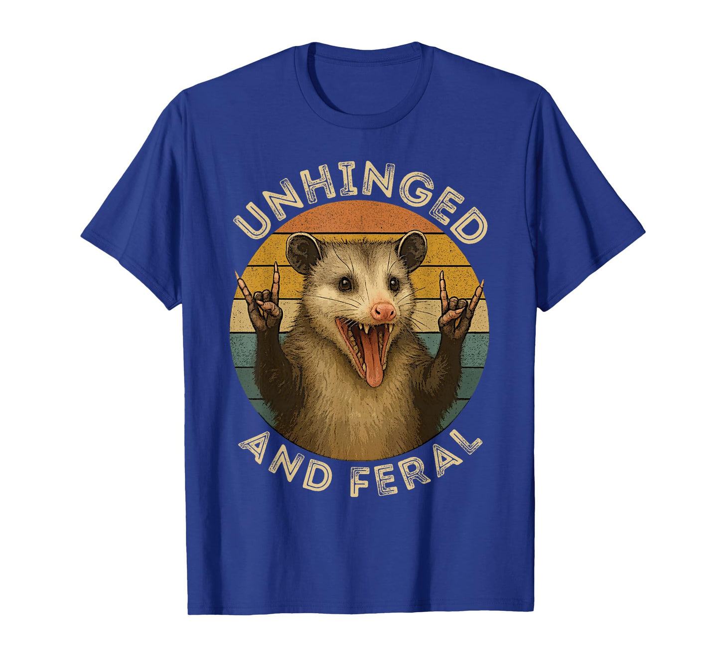Unhinged And Feral Possum Trashy Vintage Funny T-Shirt