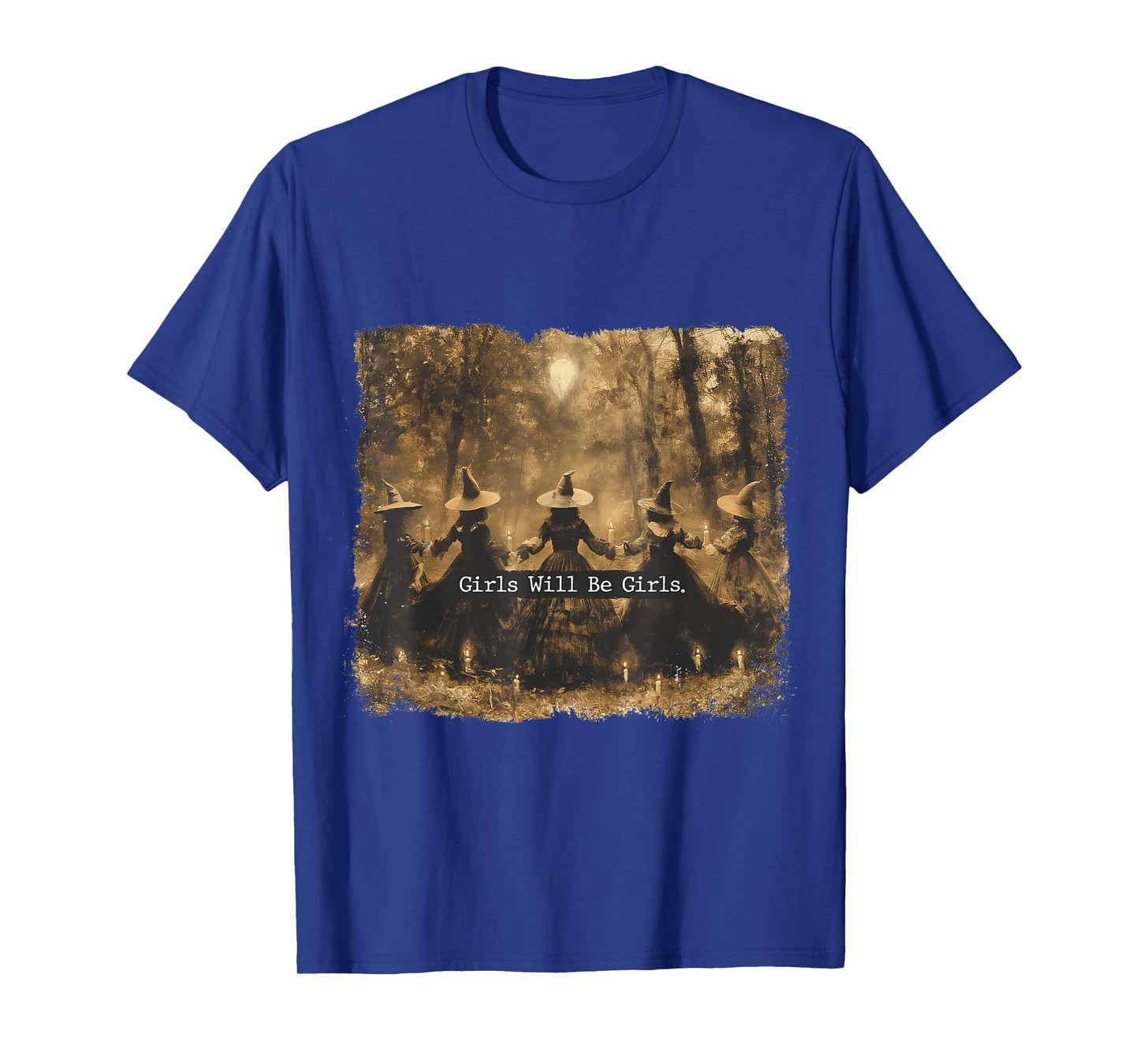 Girl Will Be Girl, Funny Witch, Witchy Vibes T-Shirt