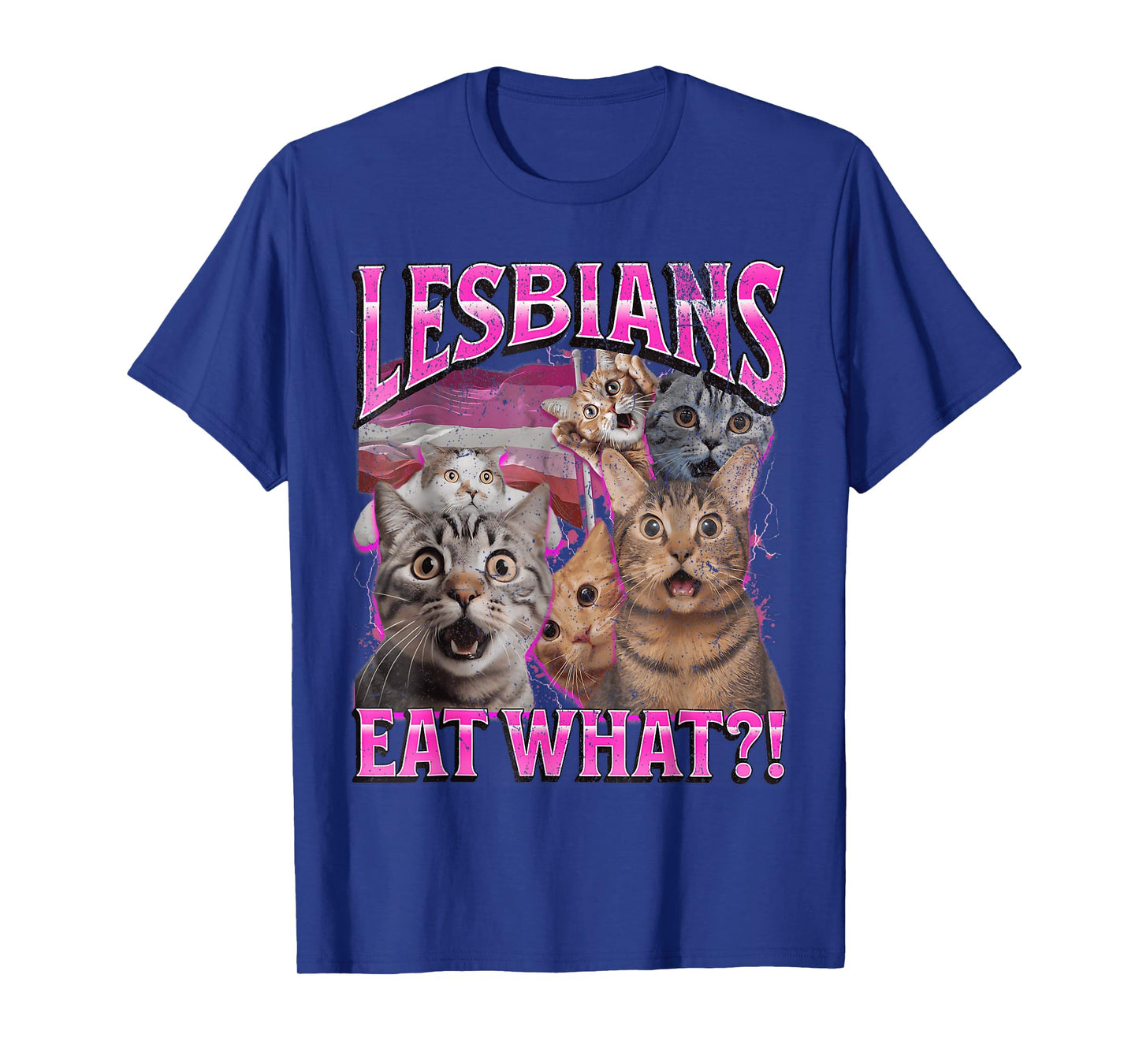 Lesbians Eat What?! Funny Cat Gay Pride LGBTQ Pun T-Shirt