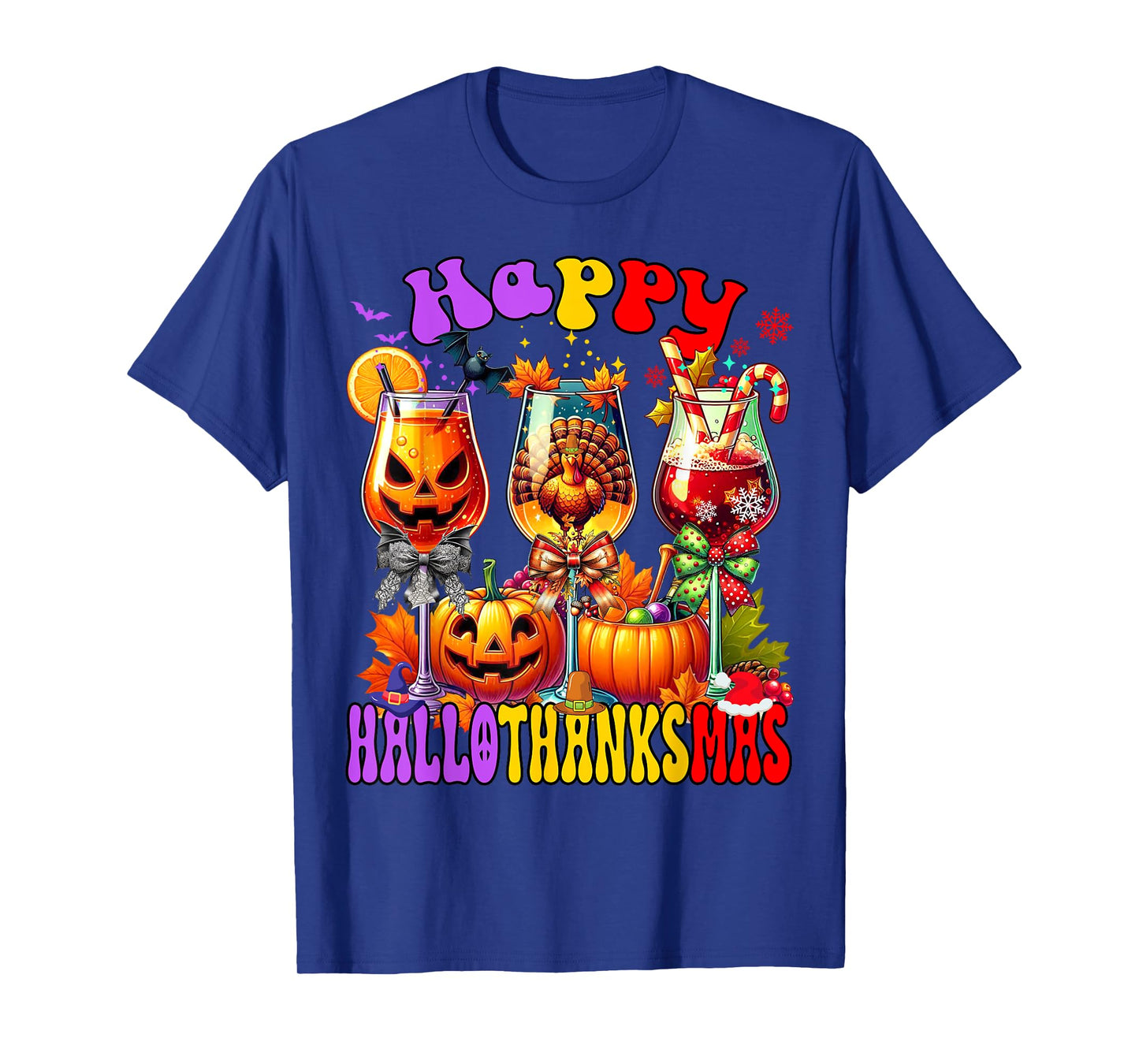 Happy Hallothanksmas Wine Glass Halloween Thanksgiving Xmas T-Shirt