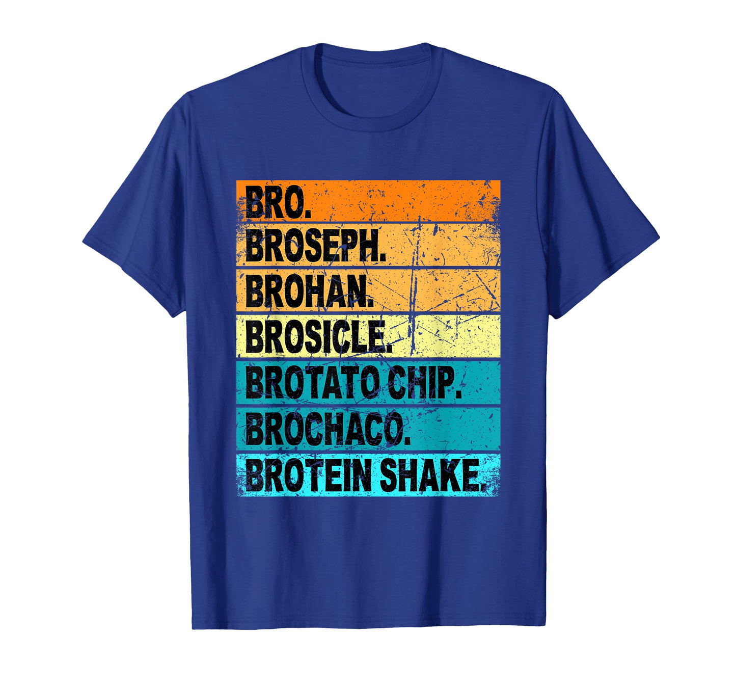 Bro Broseph Broham Shirt Dude Bruh Bro Gym Outfit Stuff T-Shirt