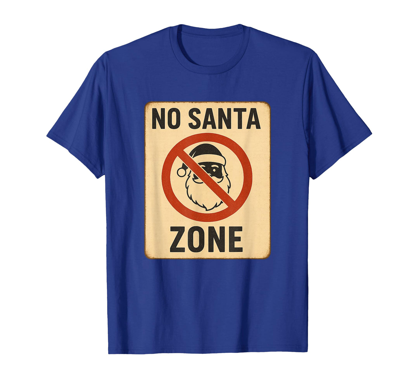 No Santa Zone Retro Christmas Design Funny Holiday Prohibiti T-Shirt