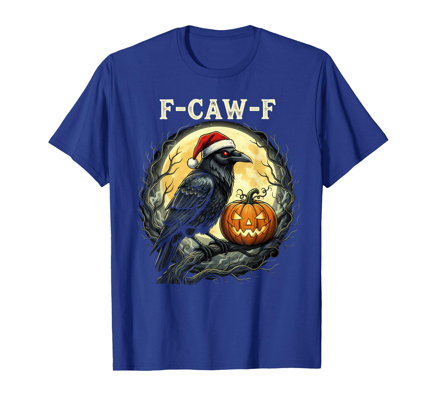 Funny F-CAW-F Crow Halloween Christmas Moon Pumpkin Raven T-Shirt