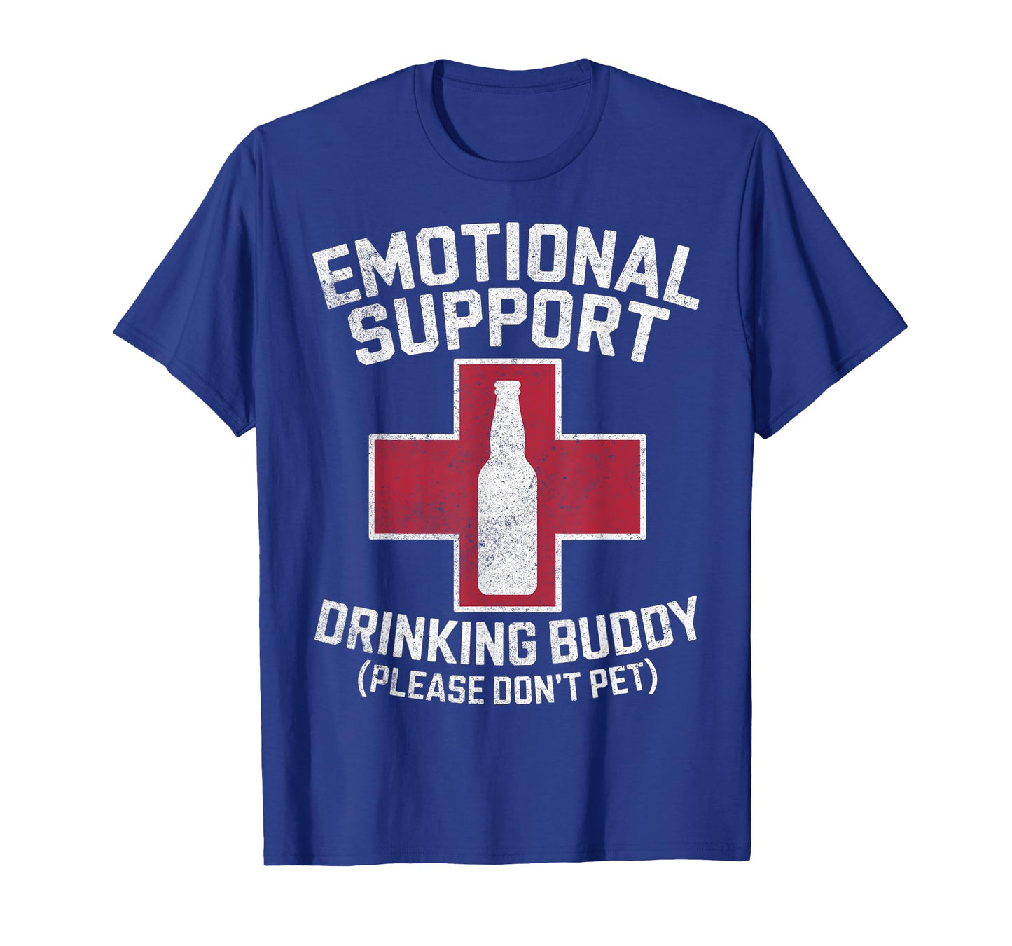 Emotional Support Drinking Buddy Adult Humor Drinking Funny T-Shirt