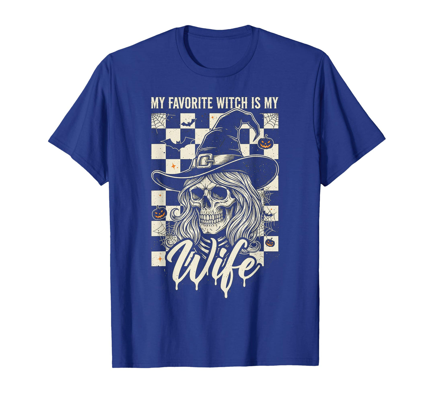 Skull Skeleton Halloween Funny My Favorite Witch is My Wife T-Shirt