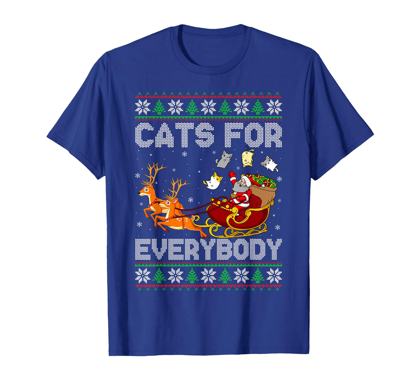 Cats for Everybody Ugly Sweater Santa Sleigh Cat Christmas T-Shirt