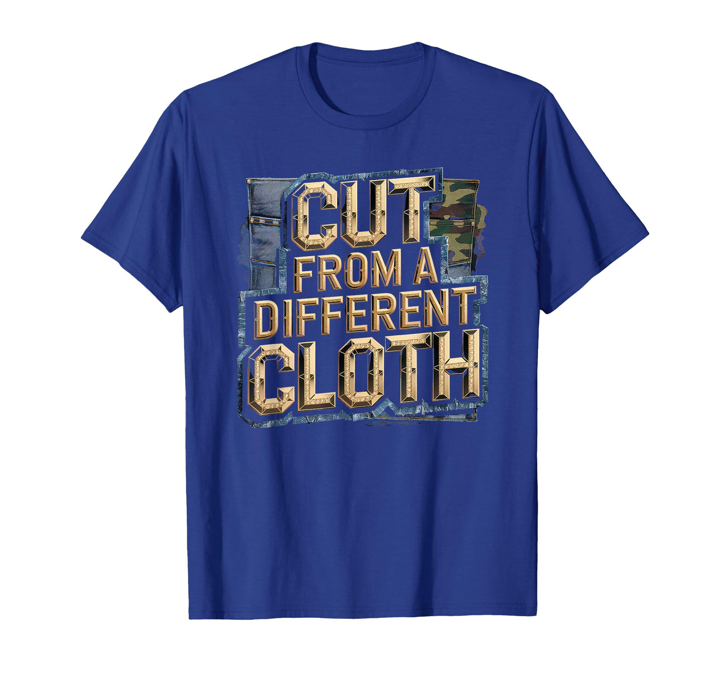 Cut From A Different Cloth Tshirt Men Women Urban Hip Hop T-Shirt