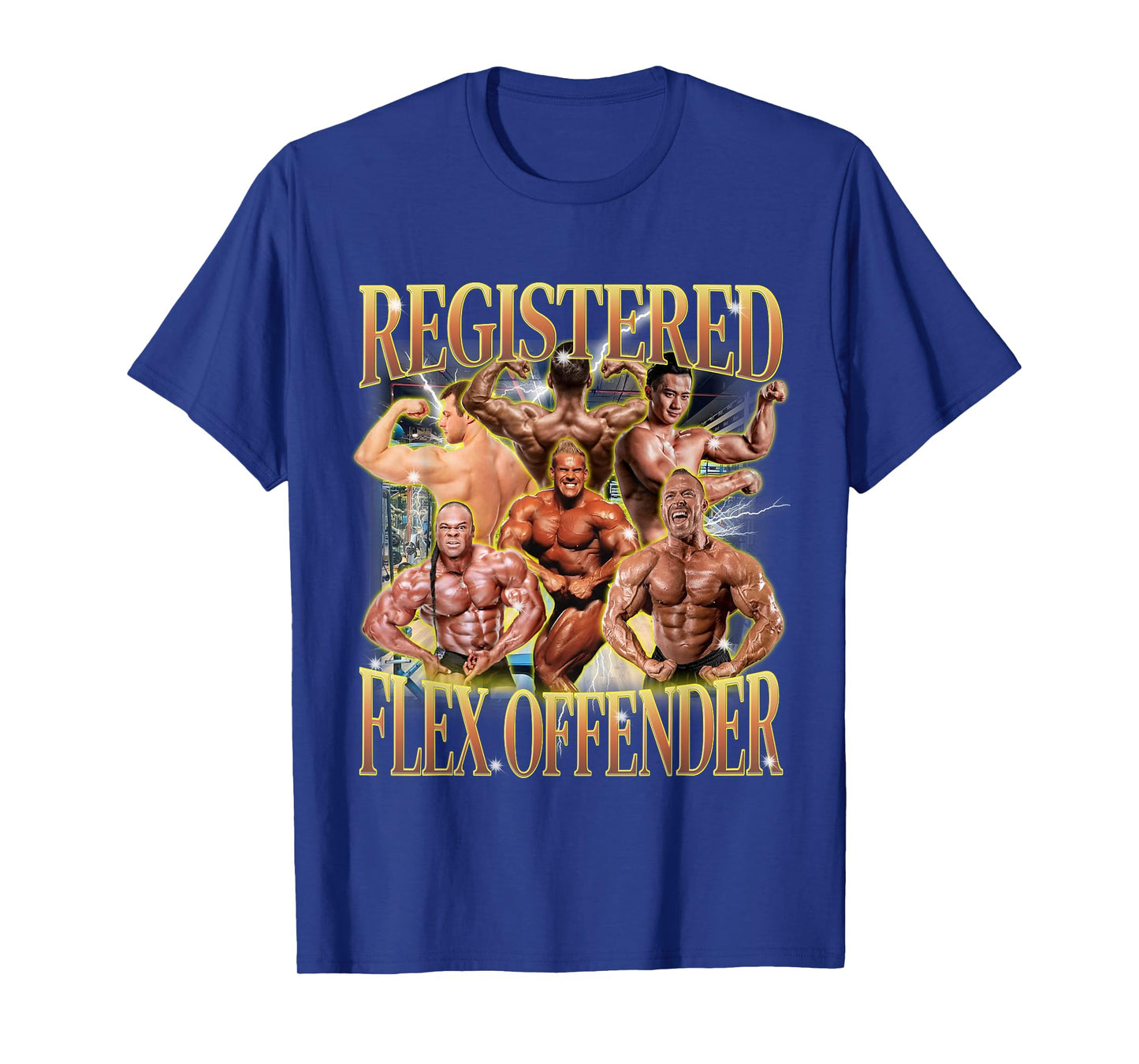 Registered Flex Offender Funny Workout Gym Meme Bodybuilder T-Shirt