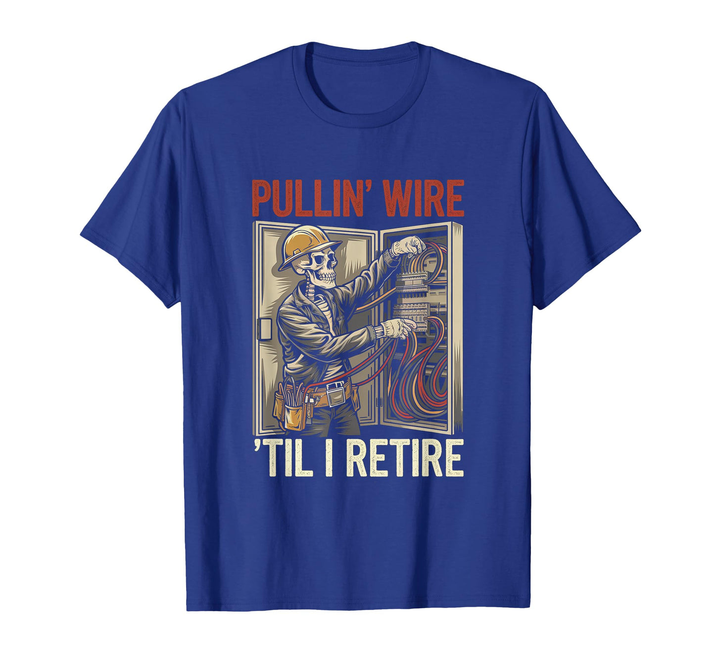 Electrician Skull Pullin' Wire 'Til I Retire Vintage T-Shirt