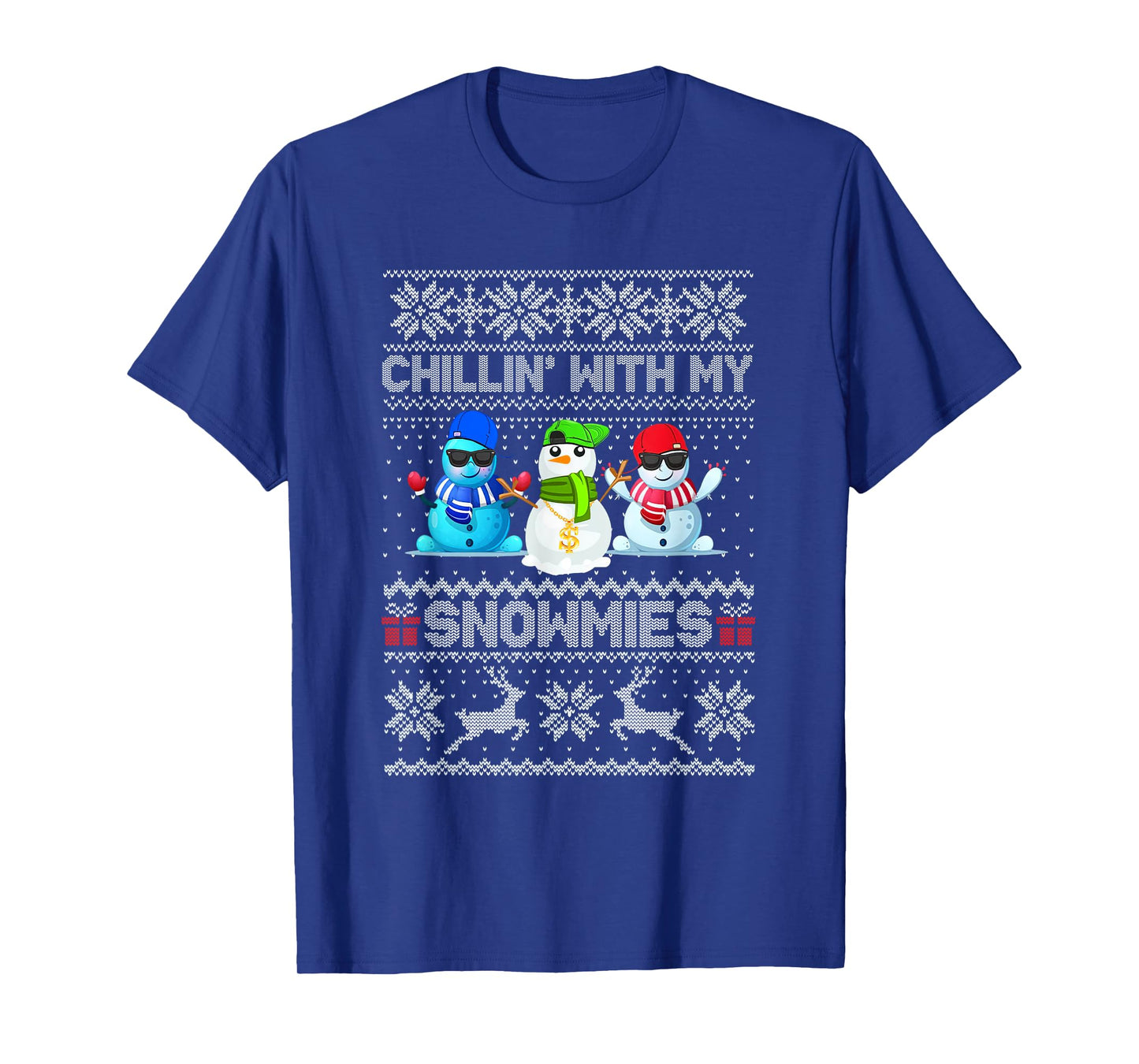 Chillin with My Snowmies Ugly Snowman Christmas Family T-Shirt