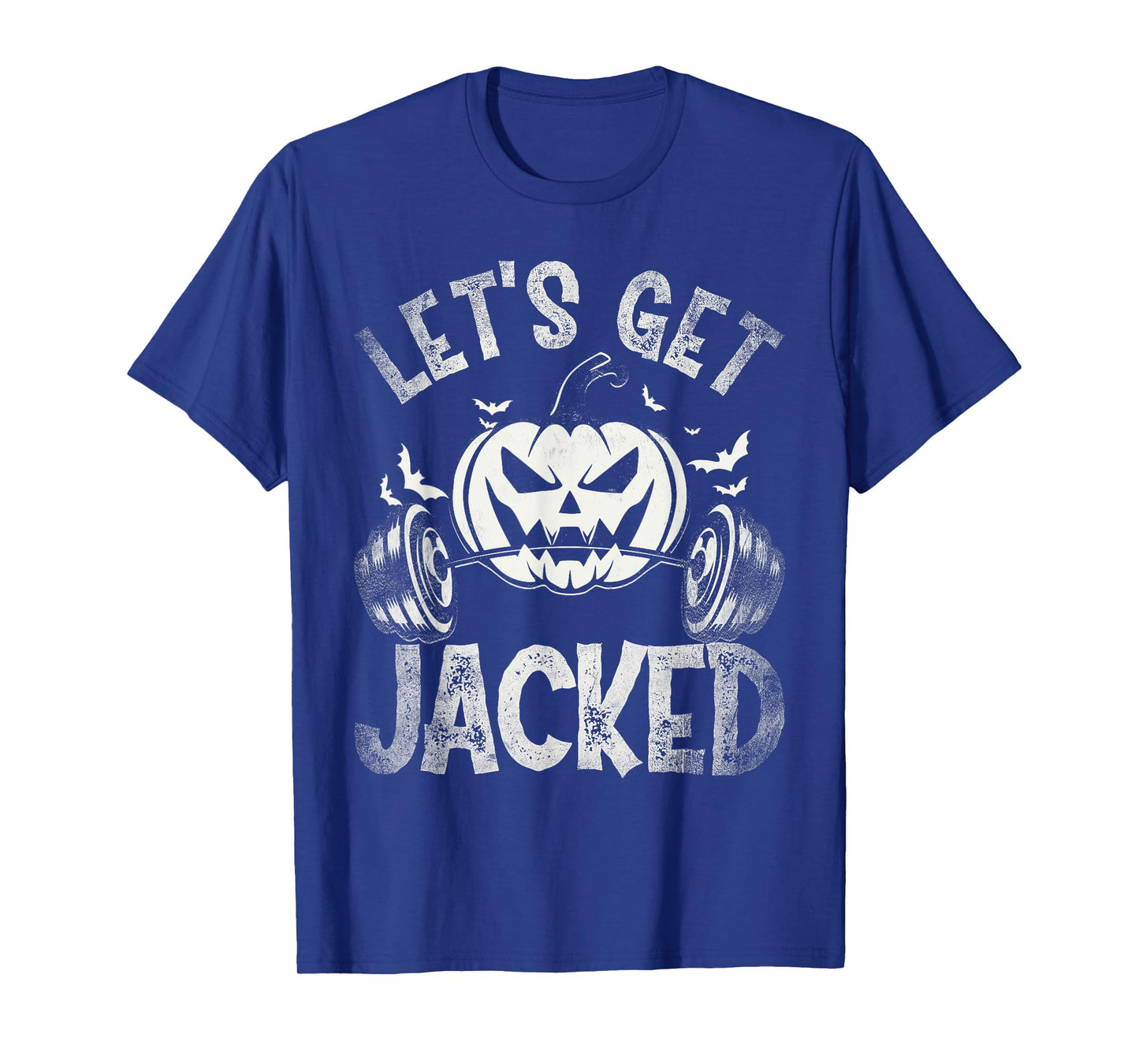 Funny Quote For Gym Halloween Let's Get Jacked T-Shirt