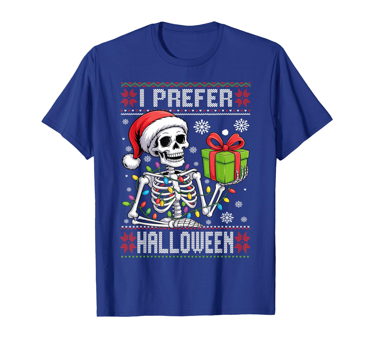 I Prefer Halloween Ugly Christmas Sweater Skeleton Xmas T-Shirt