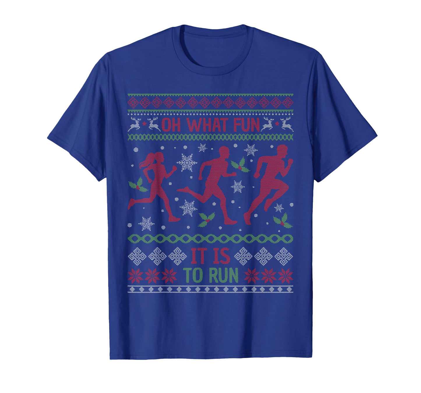 Oh What Fun It is to Run Running Ugly Christmas T-Shirt