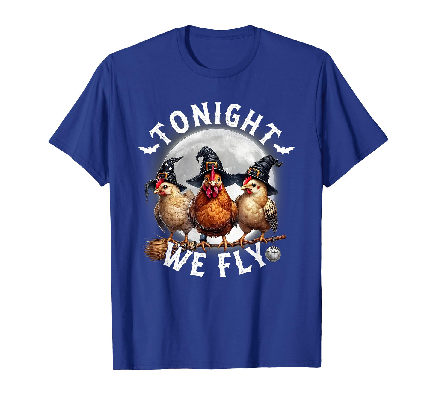 Tonight We Fly, Retro Chicken Witches Hat and Broom T-Shirt