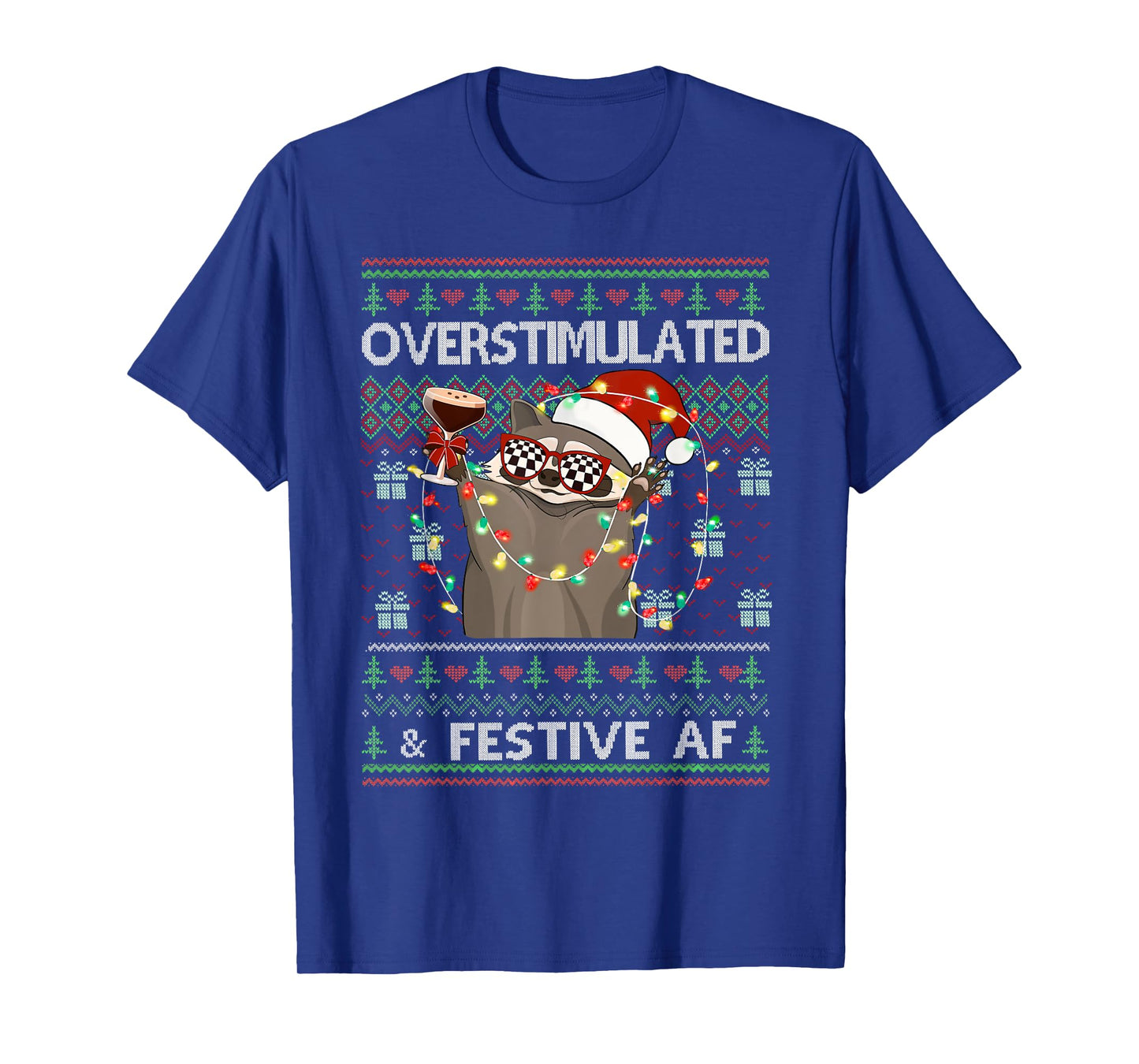 Overstimulated & Festive Af Raccoon Christmas Lights Ugly T-Shirt