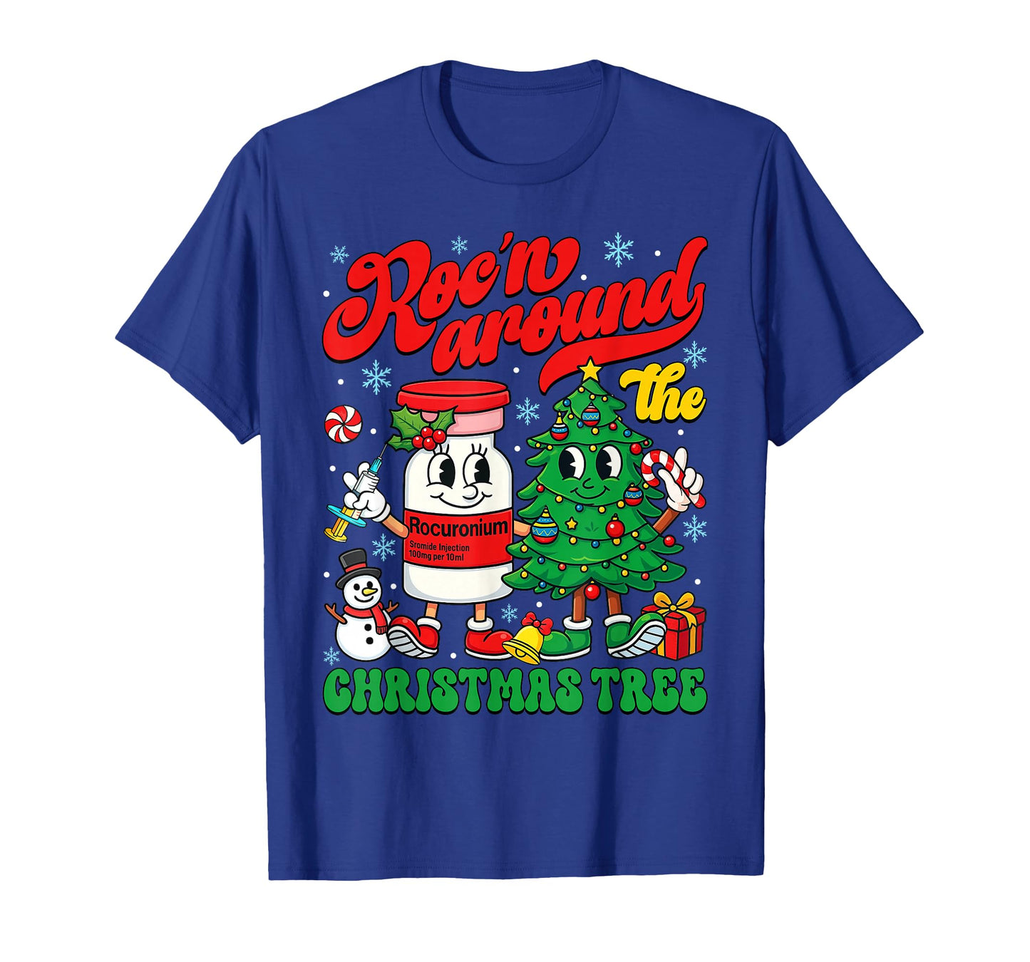 Roc'n Around The Christmas Tree ER ED ICU Nurse Christmas T-Shirt