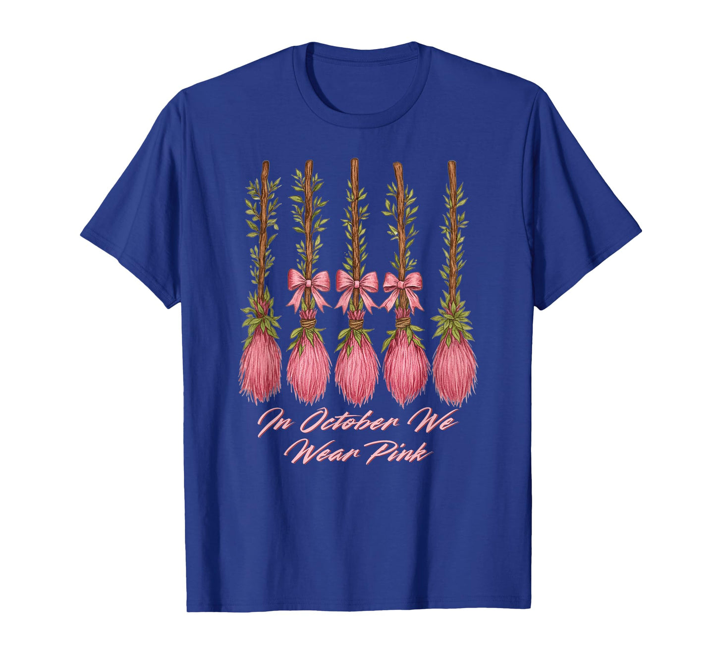 in October We Wear Pink for Breast Cancer Awareness Month T-Shirt