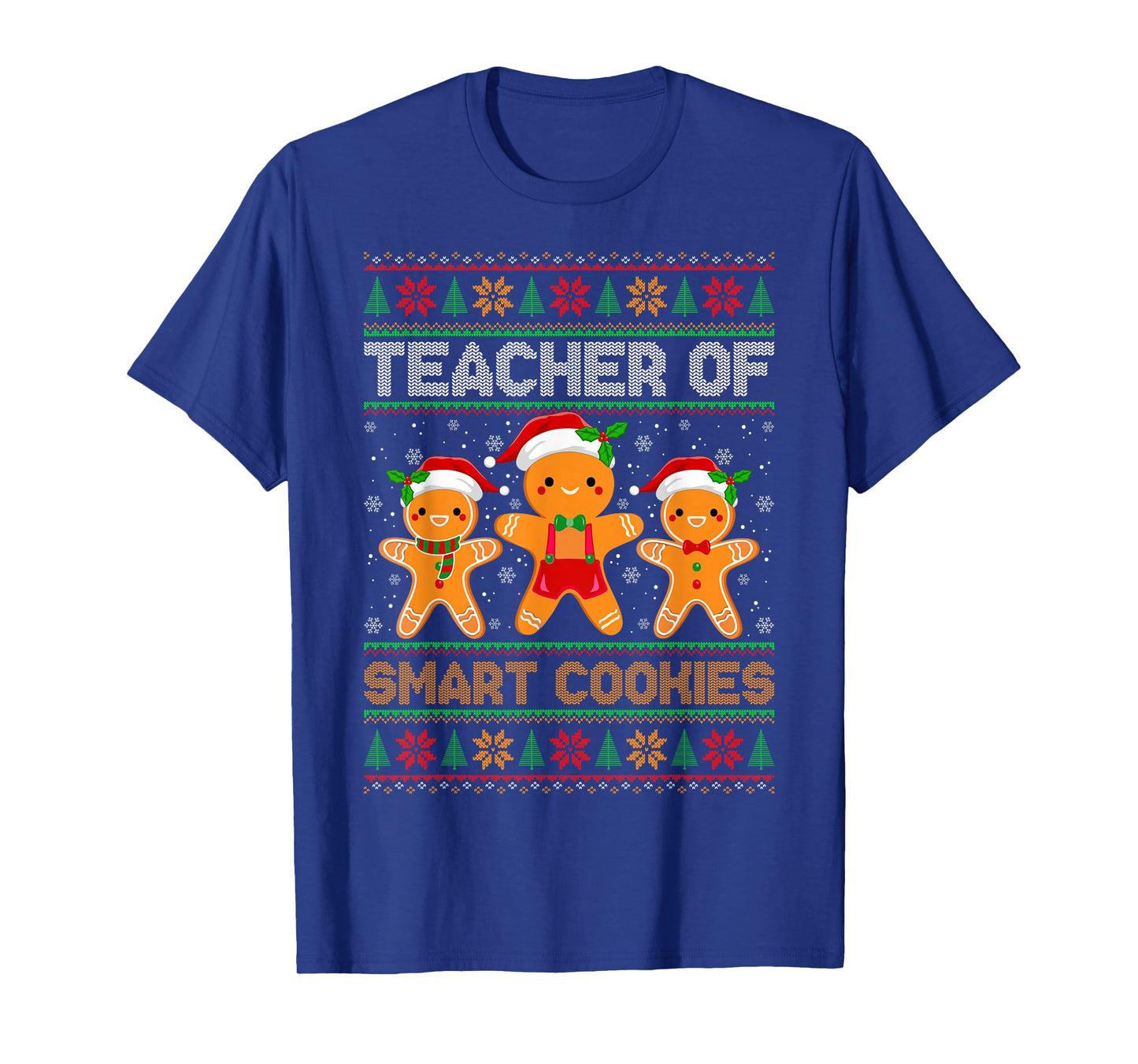 Teacher of Smart Cookies Ugly Christmas Sweater Xmas Pajamas T-Shirt