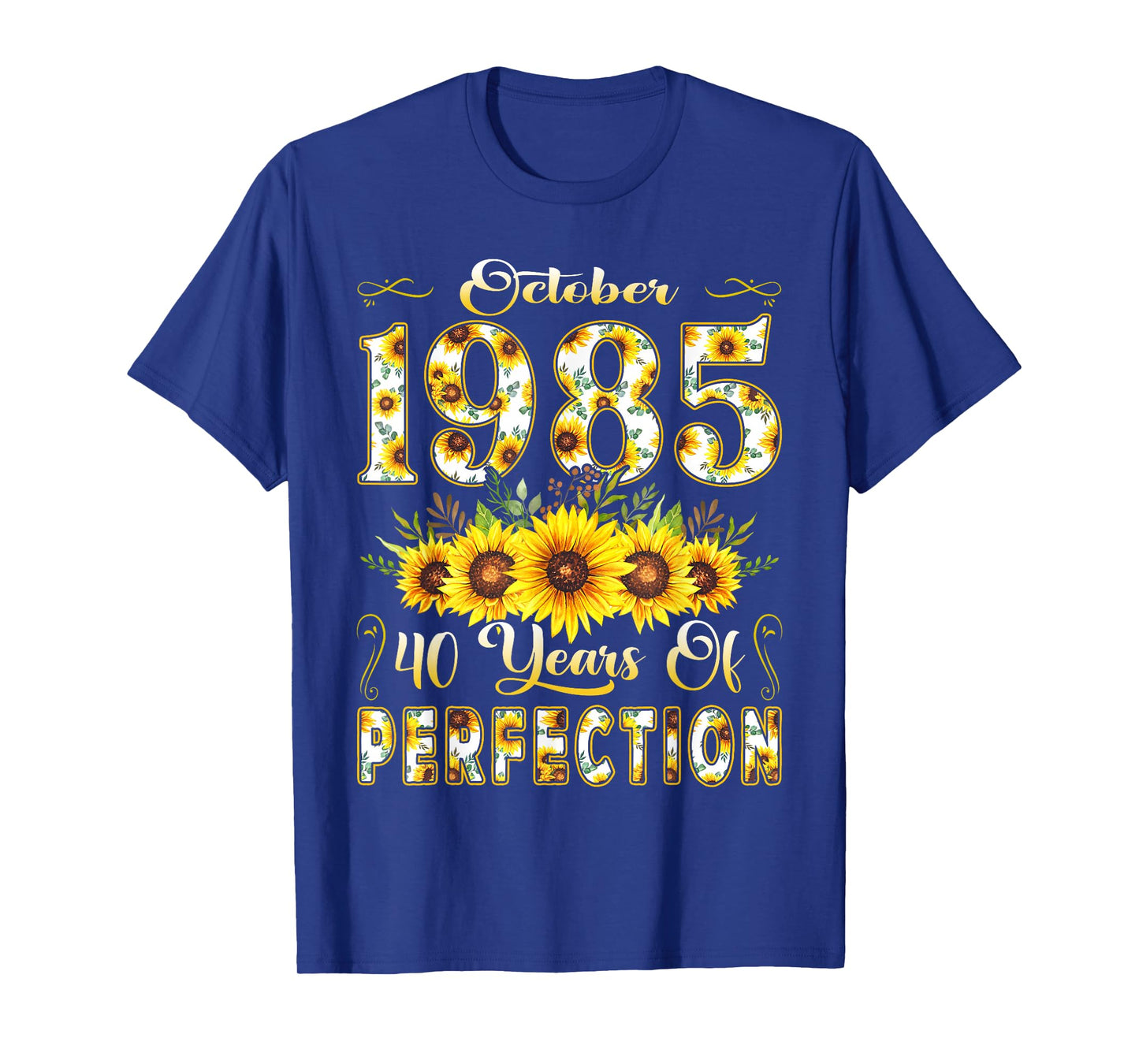 40 Year Old October 1985 Sunflower 40th Birthday Women T-Shirt