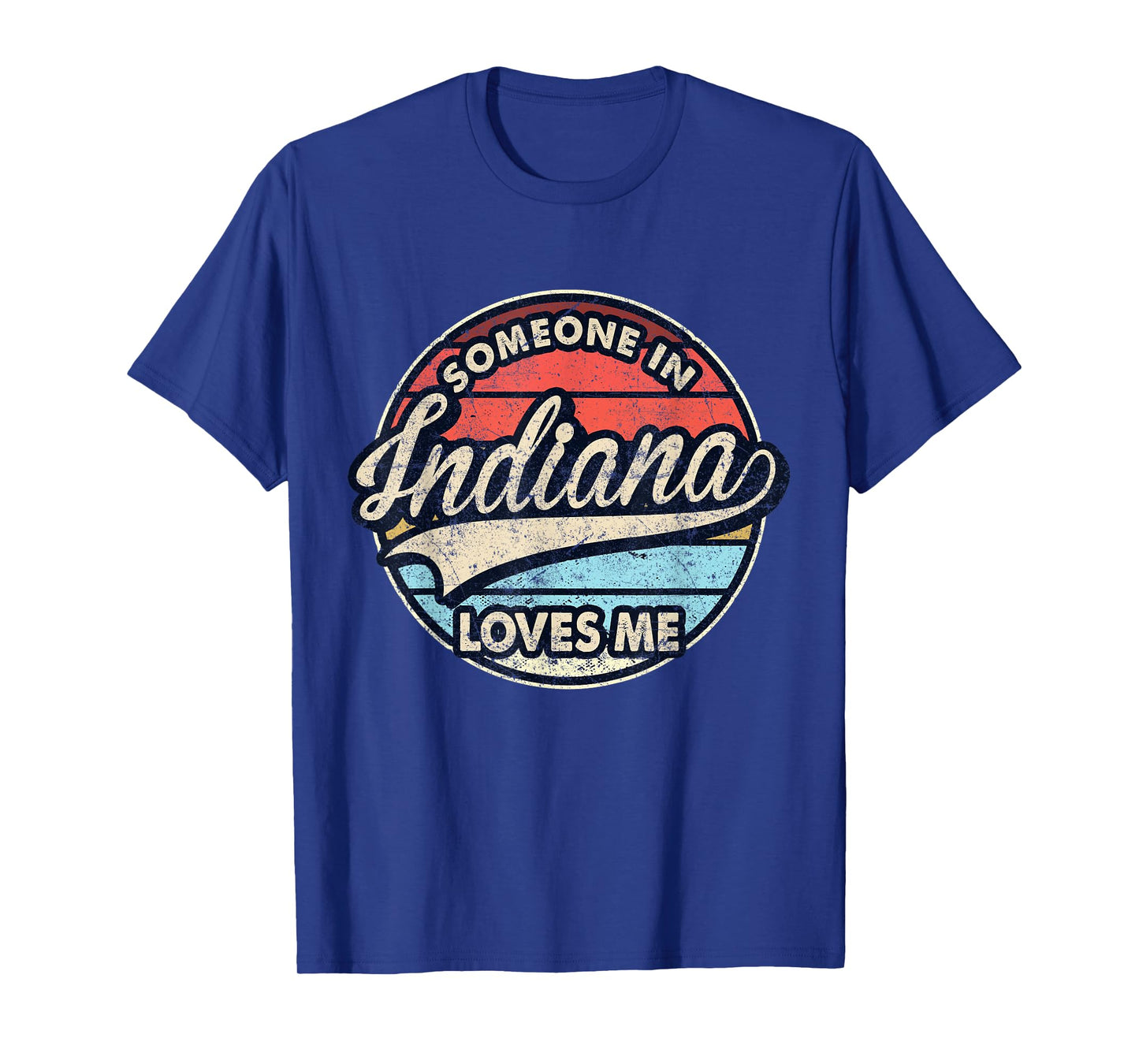 Someone In Indiana Loves Me US State Cool Retro T-Shirt