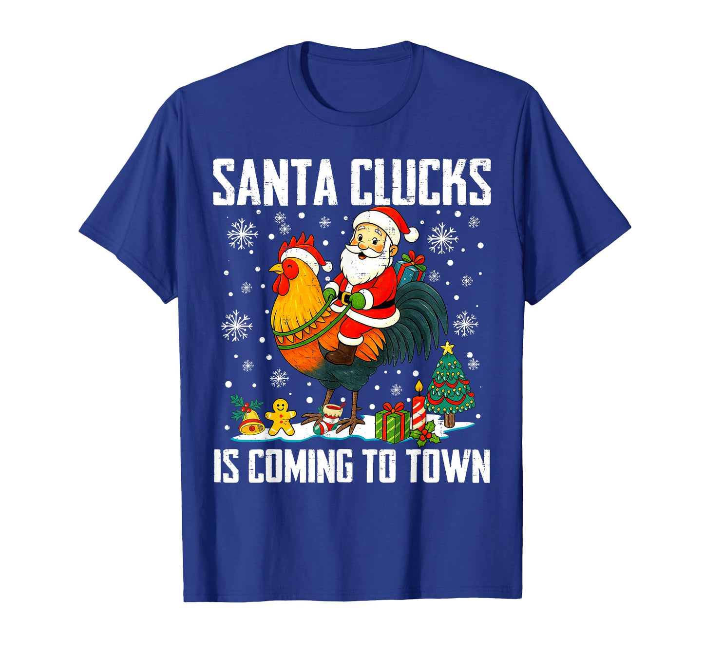 Christmas Chicken Santa Clucks is Coming to Town Xmas Funny T-Shirt
