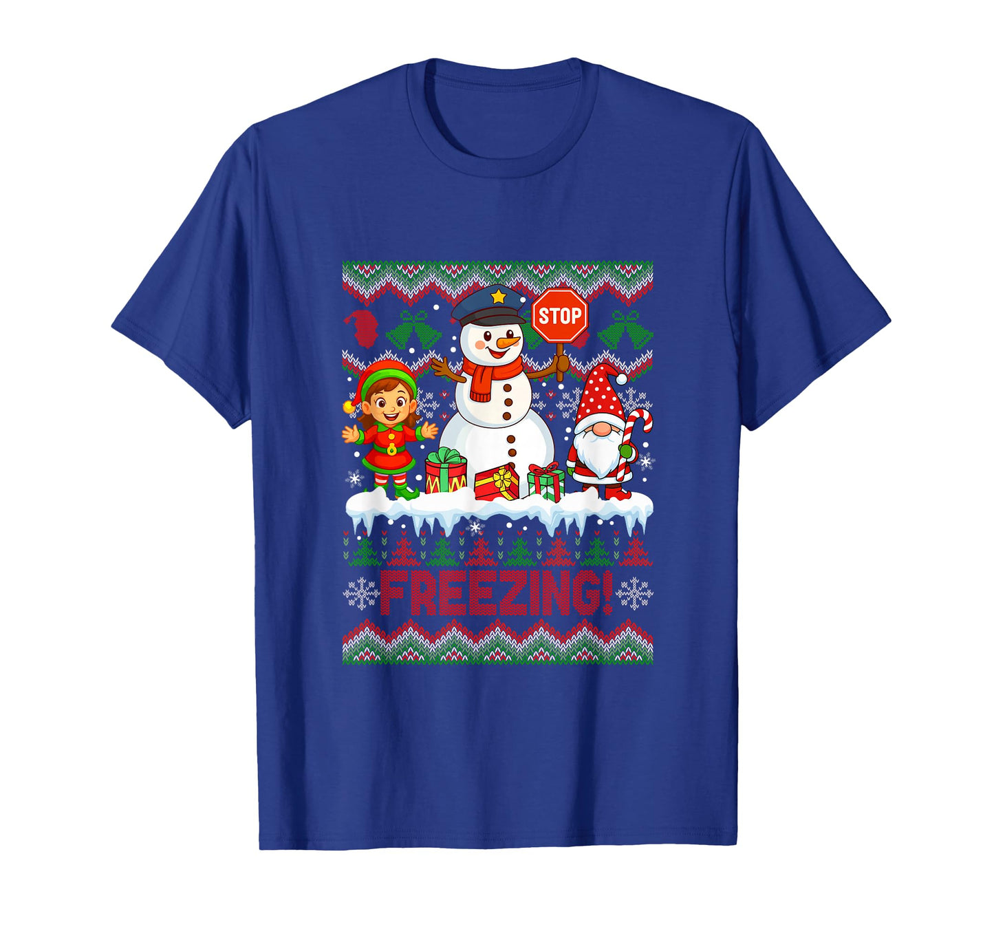 Freezing Christmas Sweater Gnome Elf Snowman Warning Sign T-Shirt