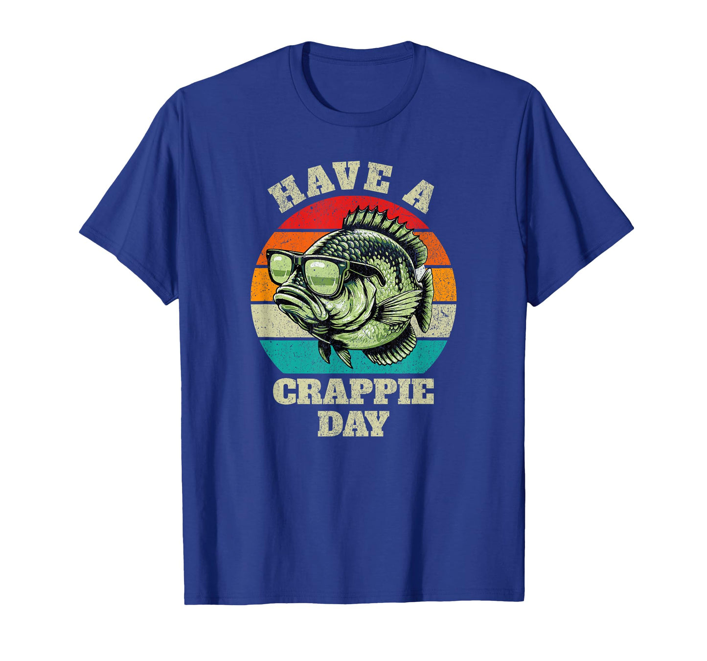 Funny Have A Crappie Day Retro Fishing Sarcastic Dad Mens T-Shirt