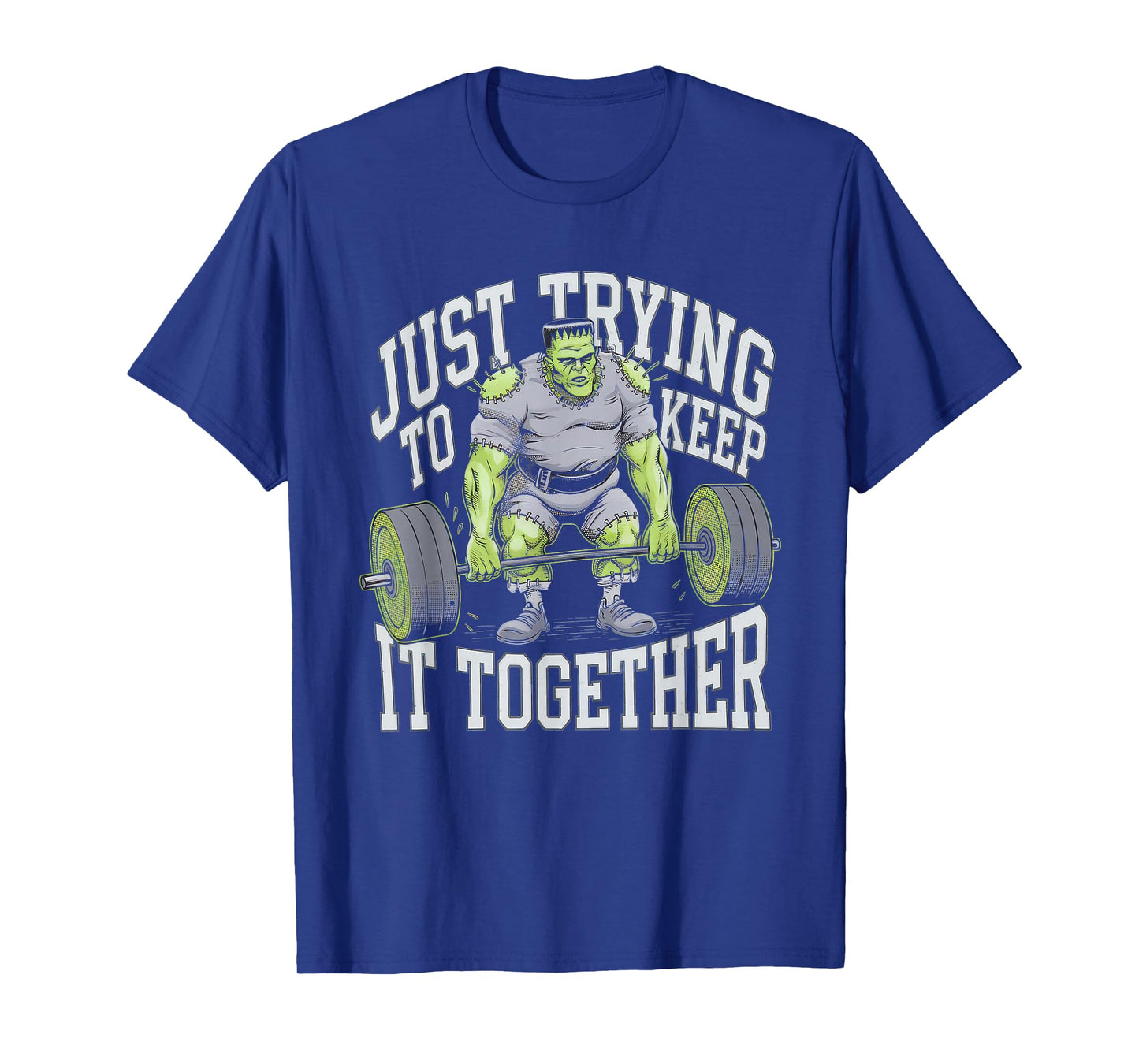 Just Trying to Keep It Together Shirt Halloween Frankenstein T-Shirt