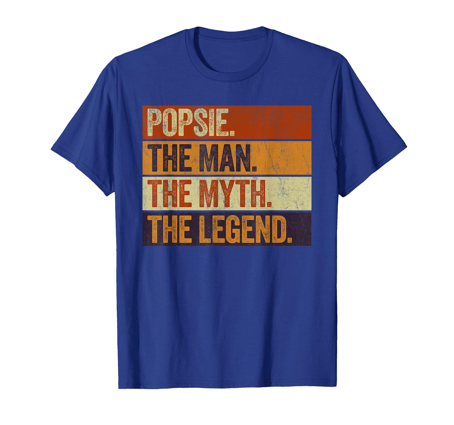Popsie the Man the Myth the Legend Funny Retro Father T-Shirt