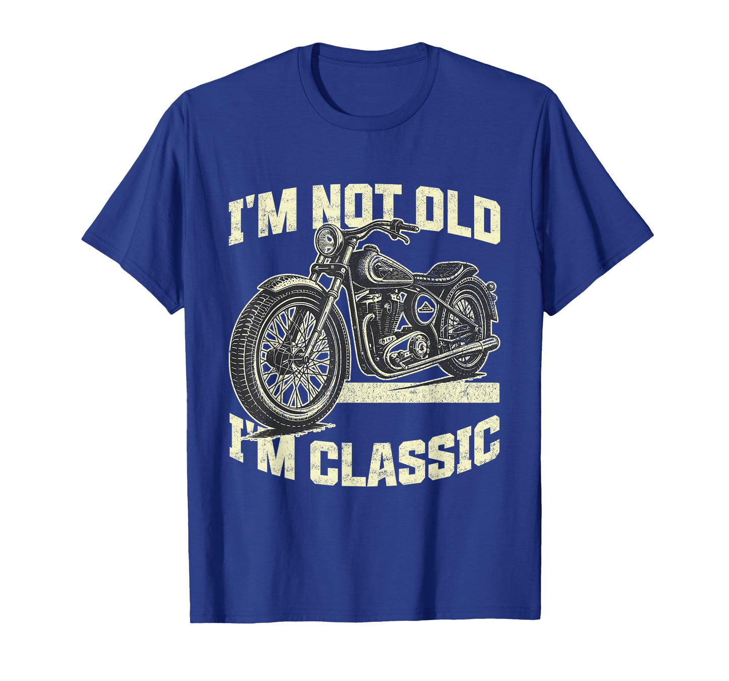 I’m Not Old I’m Classic Vintage Motorcycle Funny Biker Men T-Shirt