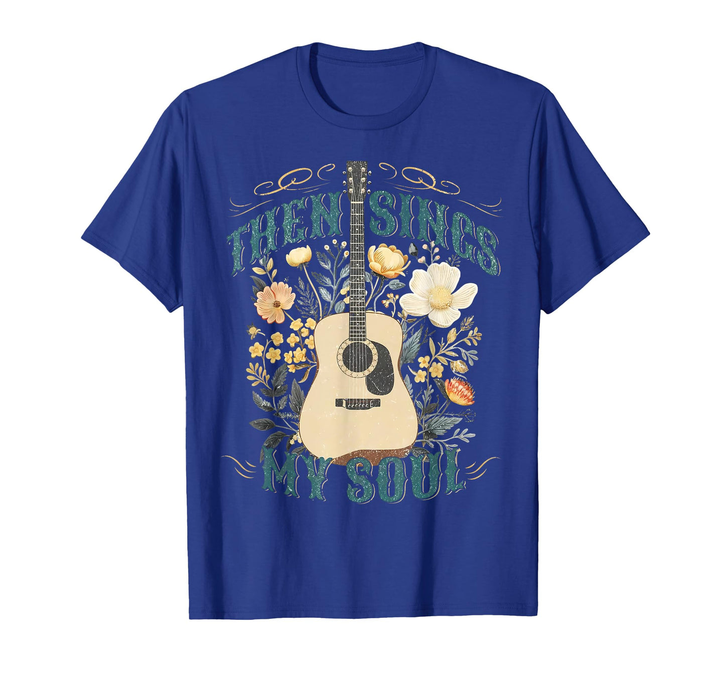 Vintage Floral Guitar Then Sings My Soul Christian Jesus T-Shirt