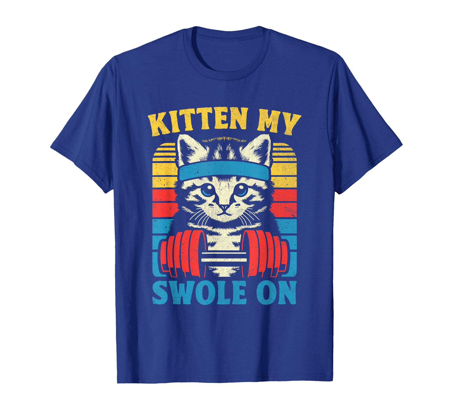 Funny Cat Kitten My Swole On Workout Cat Lover Retro Vintage Men Women T-Shirt